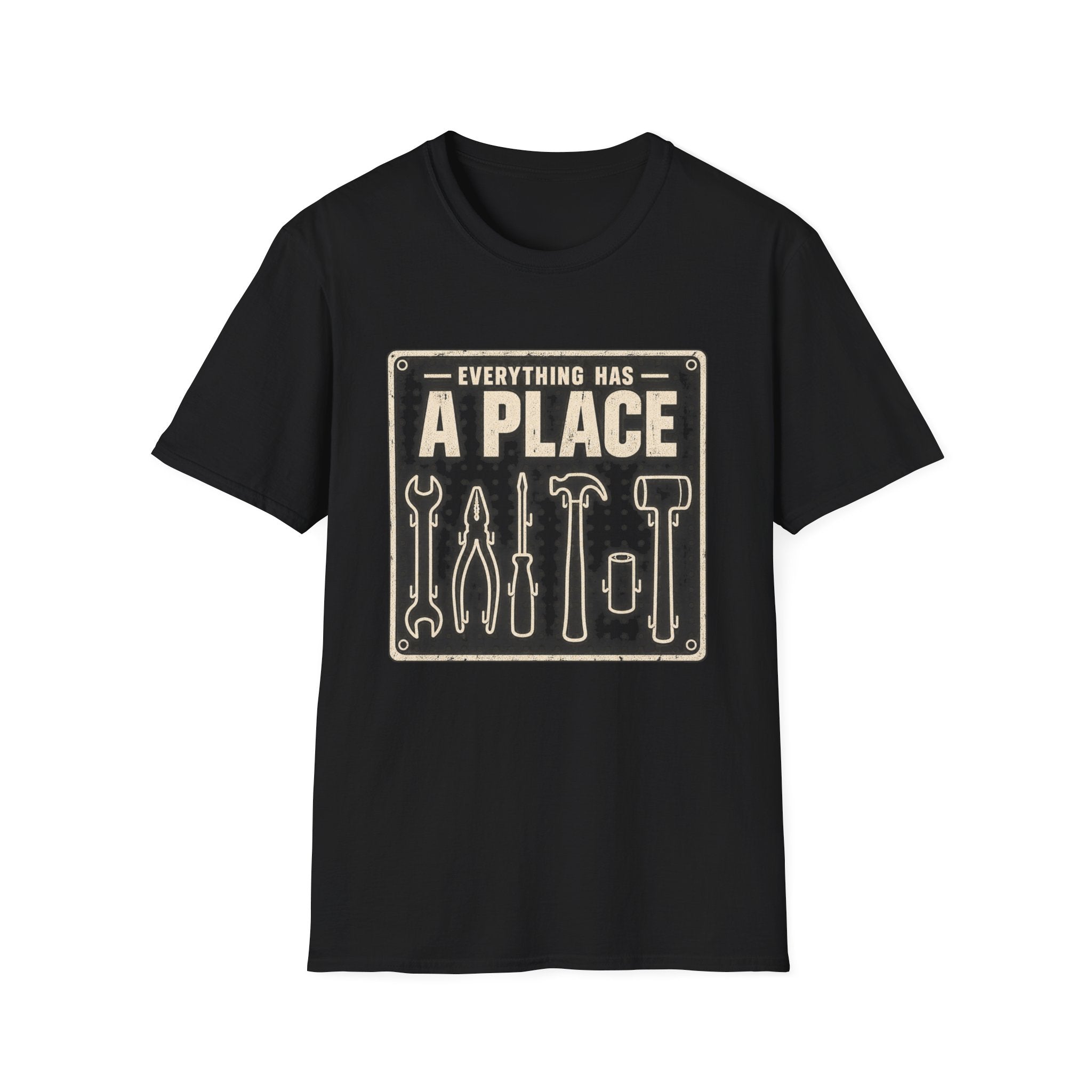 Everything Has A Place T-Shirt
