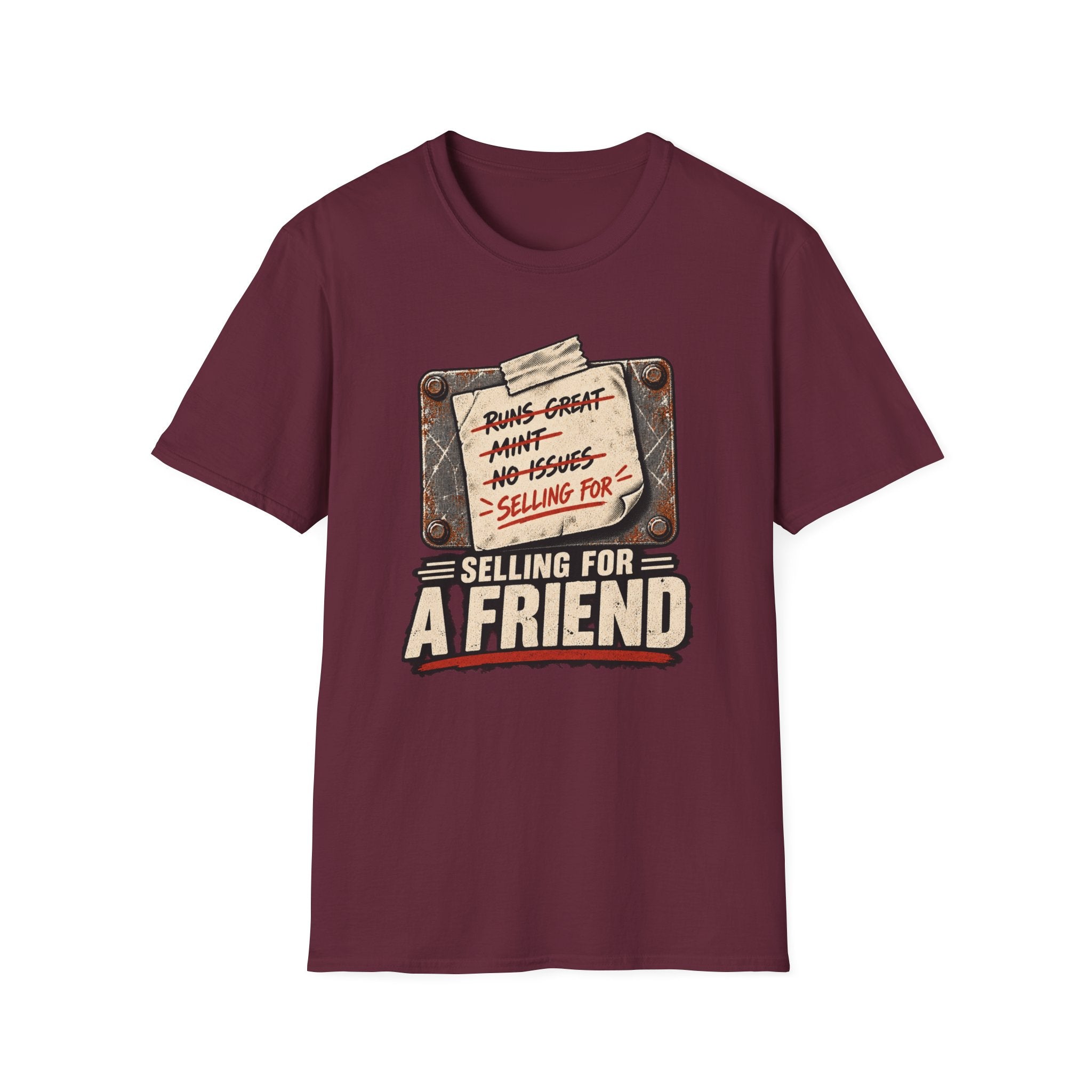 Funny 'Selling For A Friend' T-Shirt