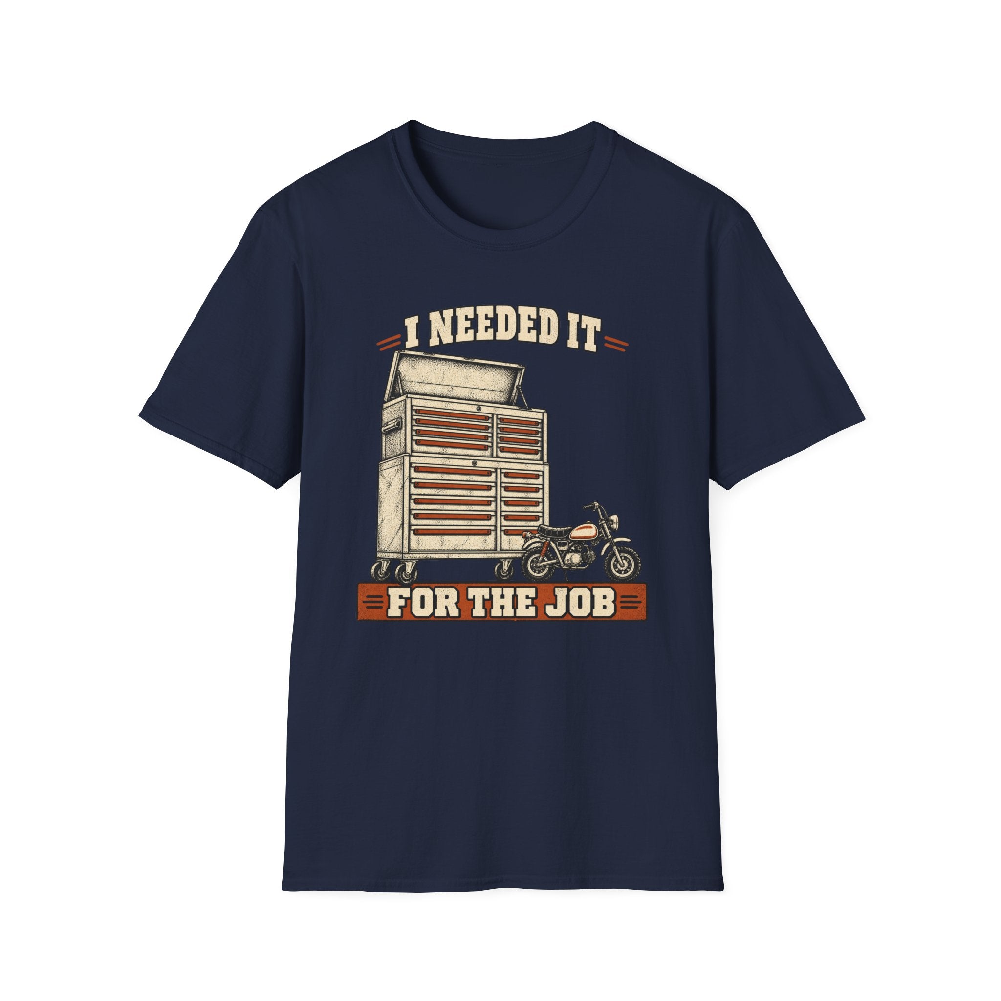 I Needed It For the Job Tool Chest T-Shirt