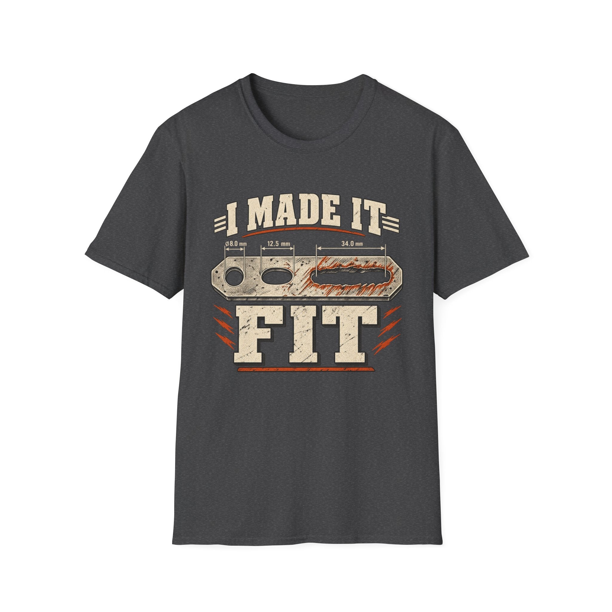I Made It Fit T‑Shirt
