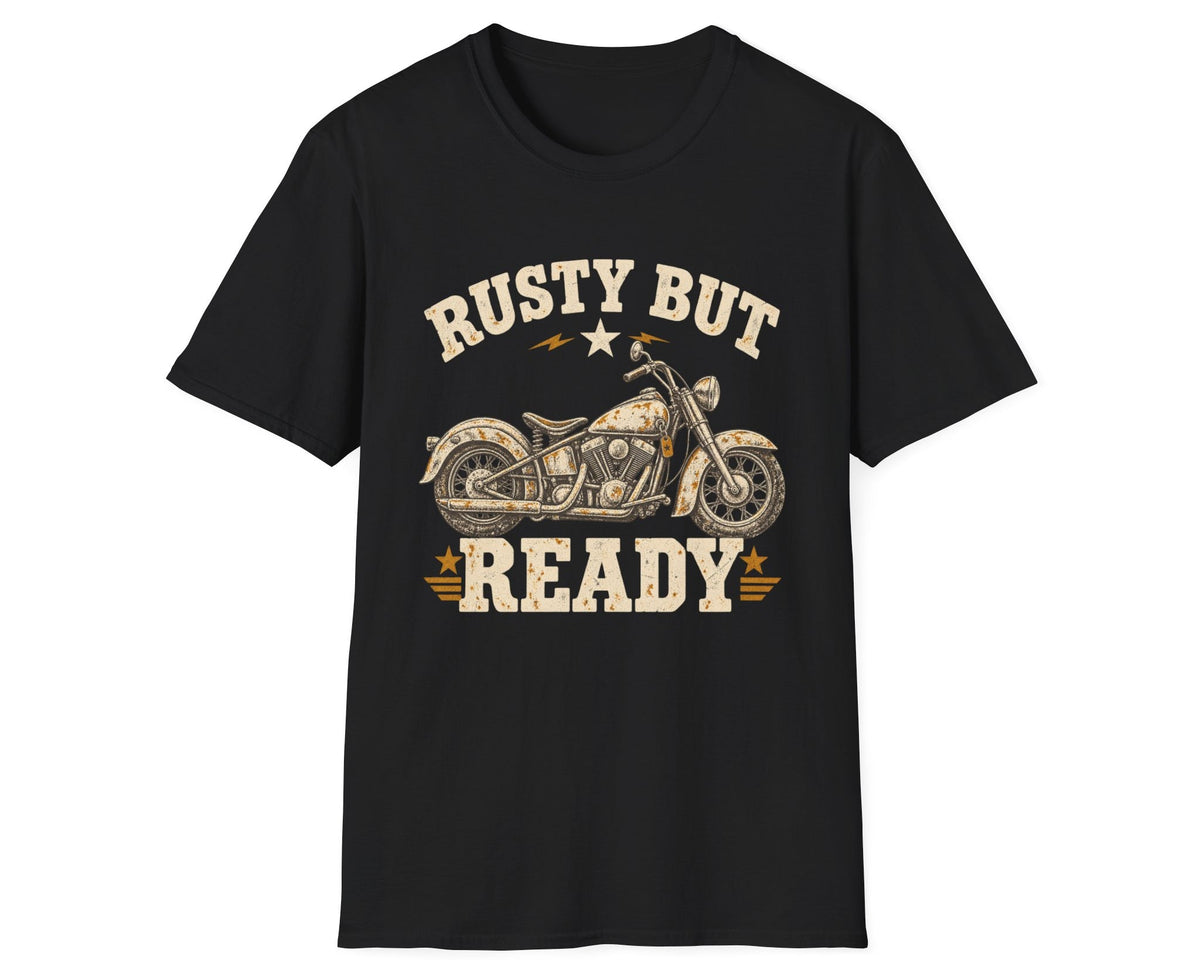 Rusty But Ready T-Shirt