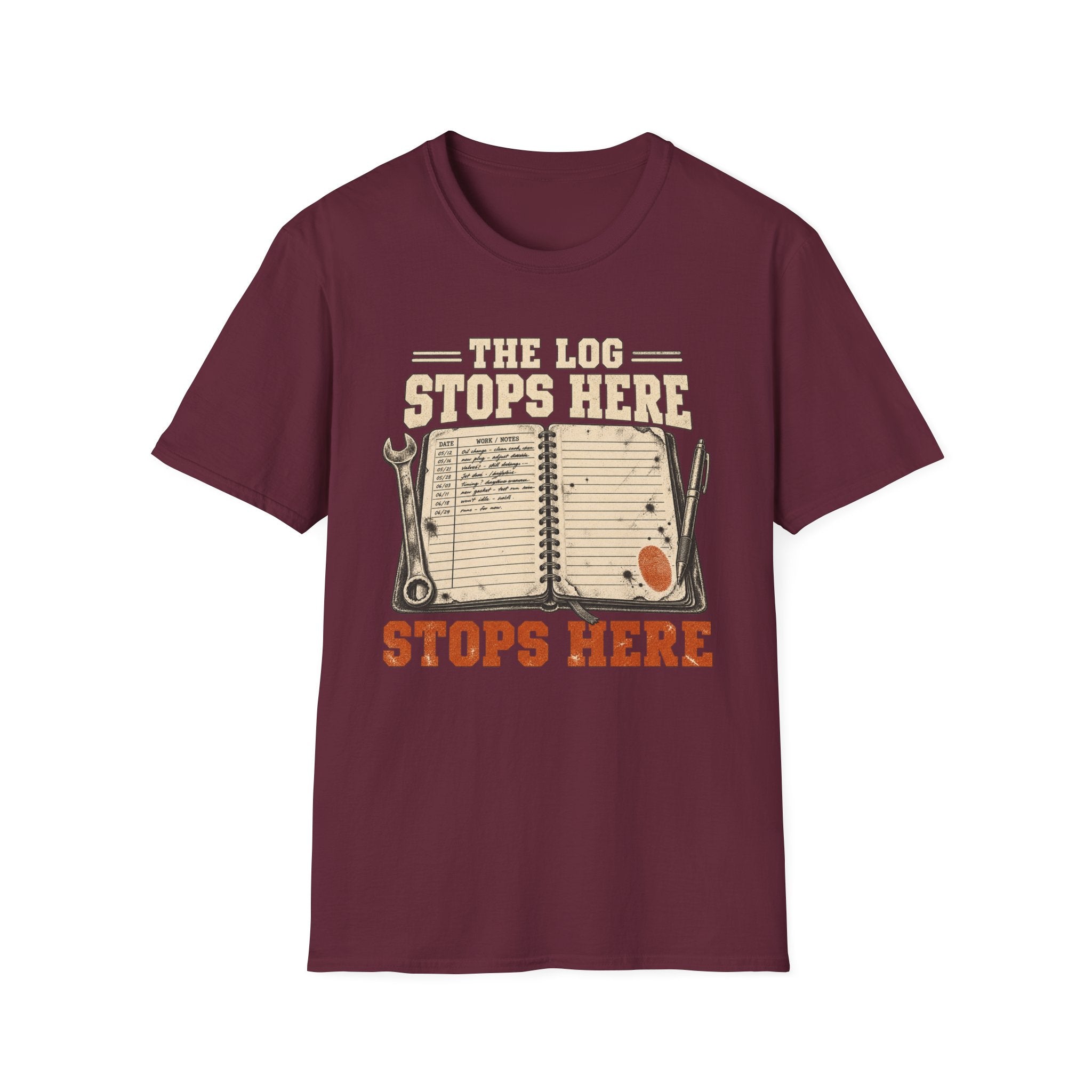 The Log Stops Here T-Shirt