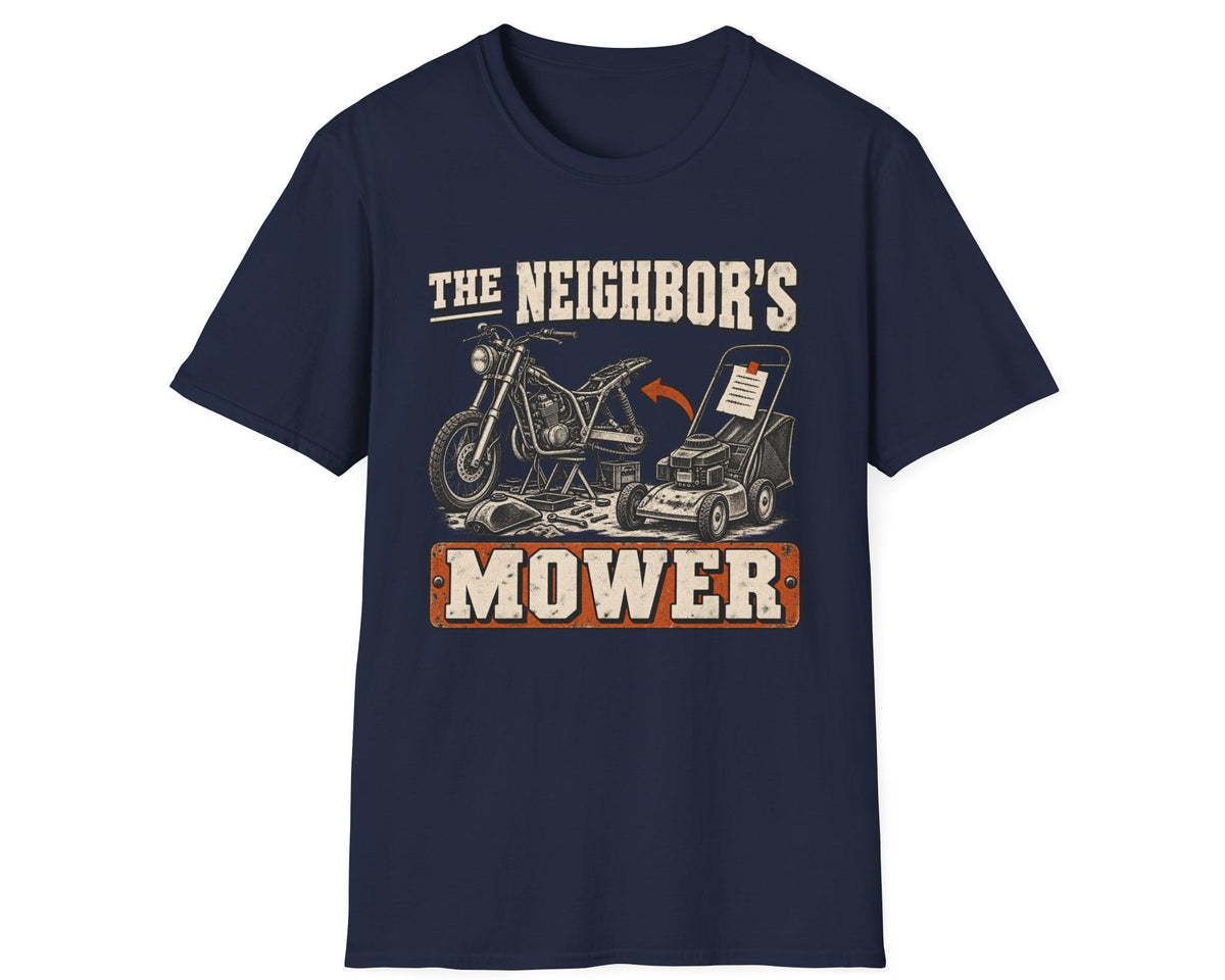 The Neighbor's Mower T-Shirt