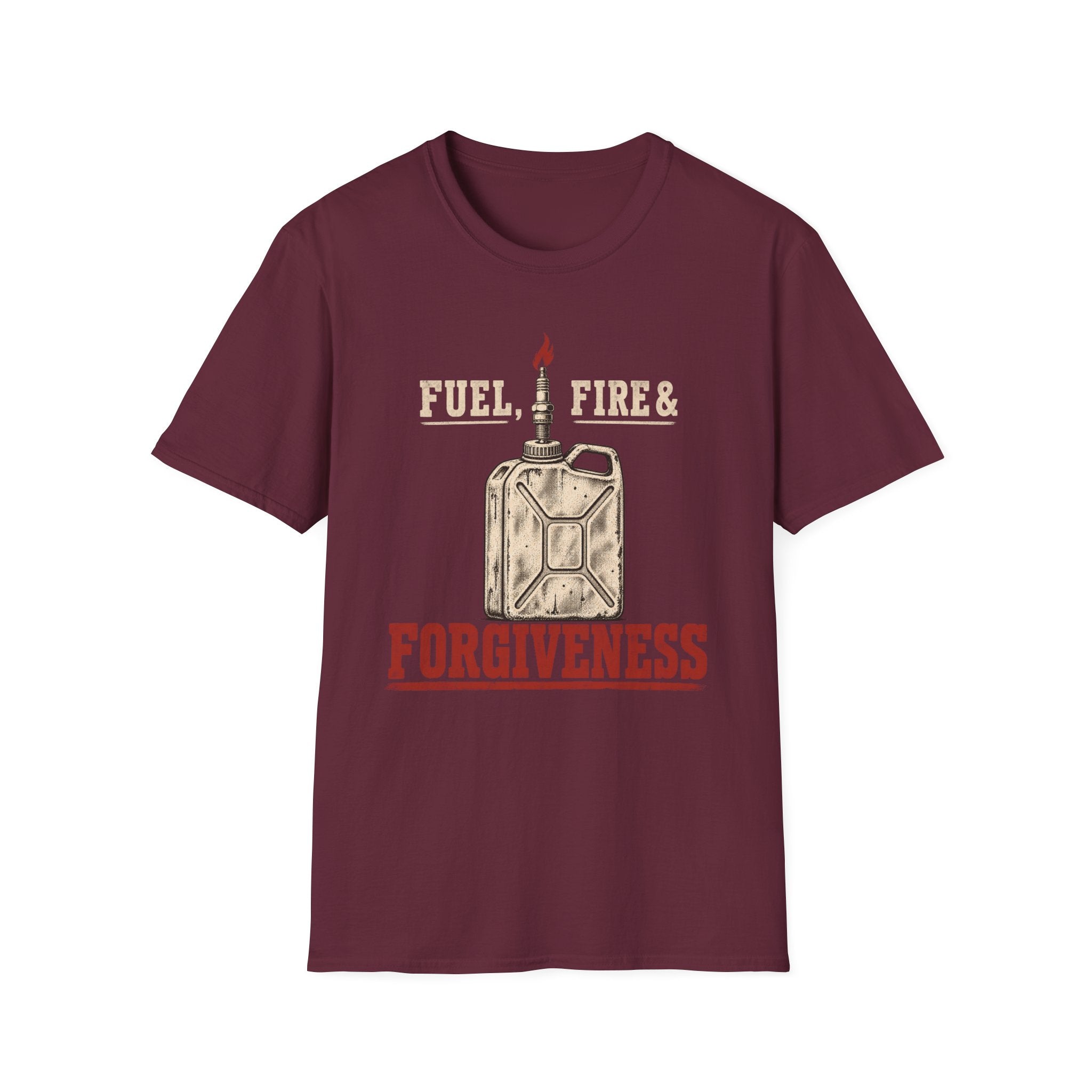 Fuel, Fire & Forgiveness T-Shirt