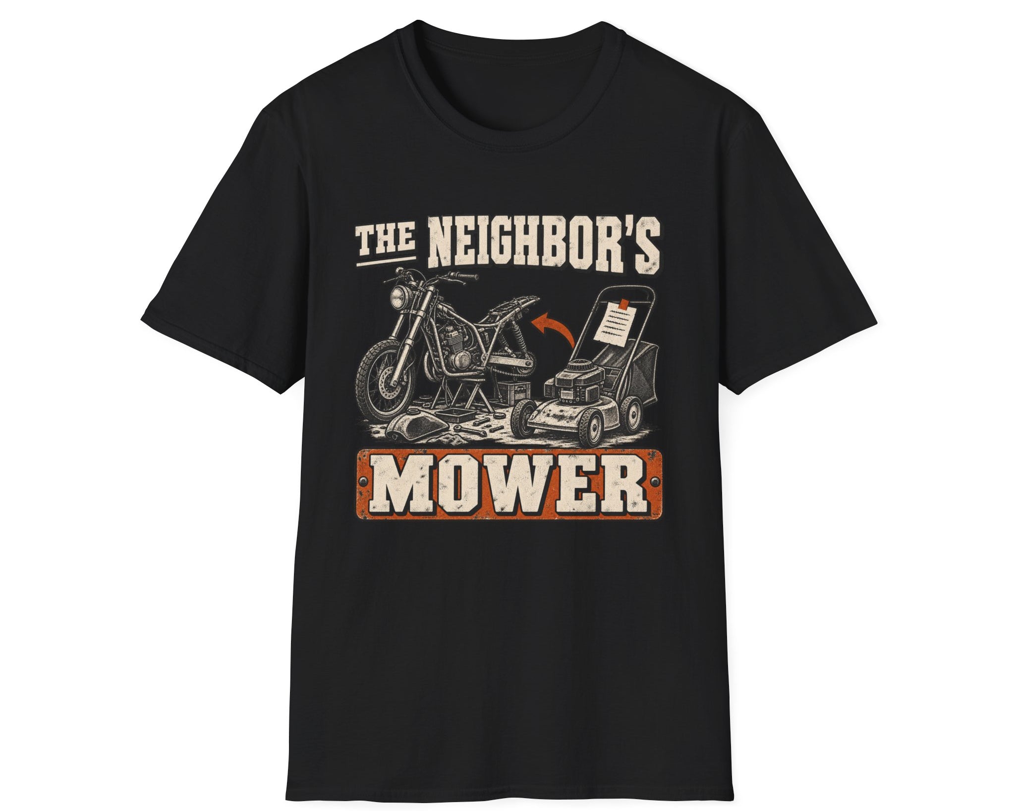 The Neighbor's Mower T-Shirt