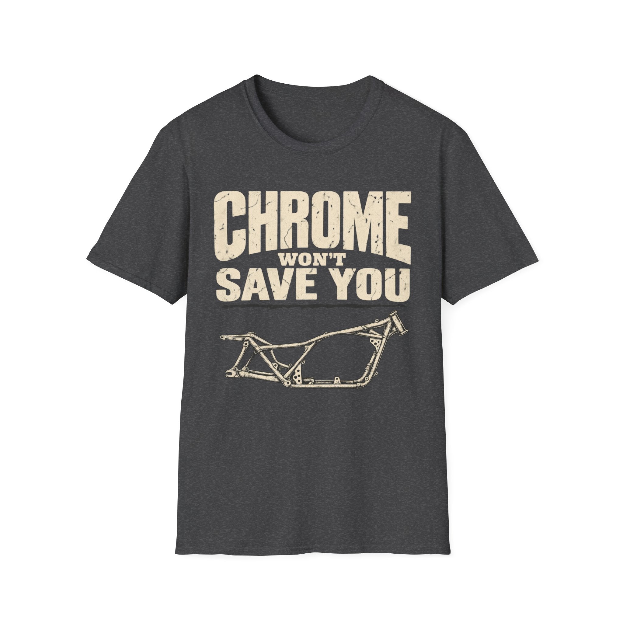Chrome Won't Save You T-Shirt