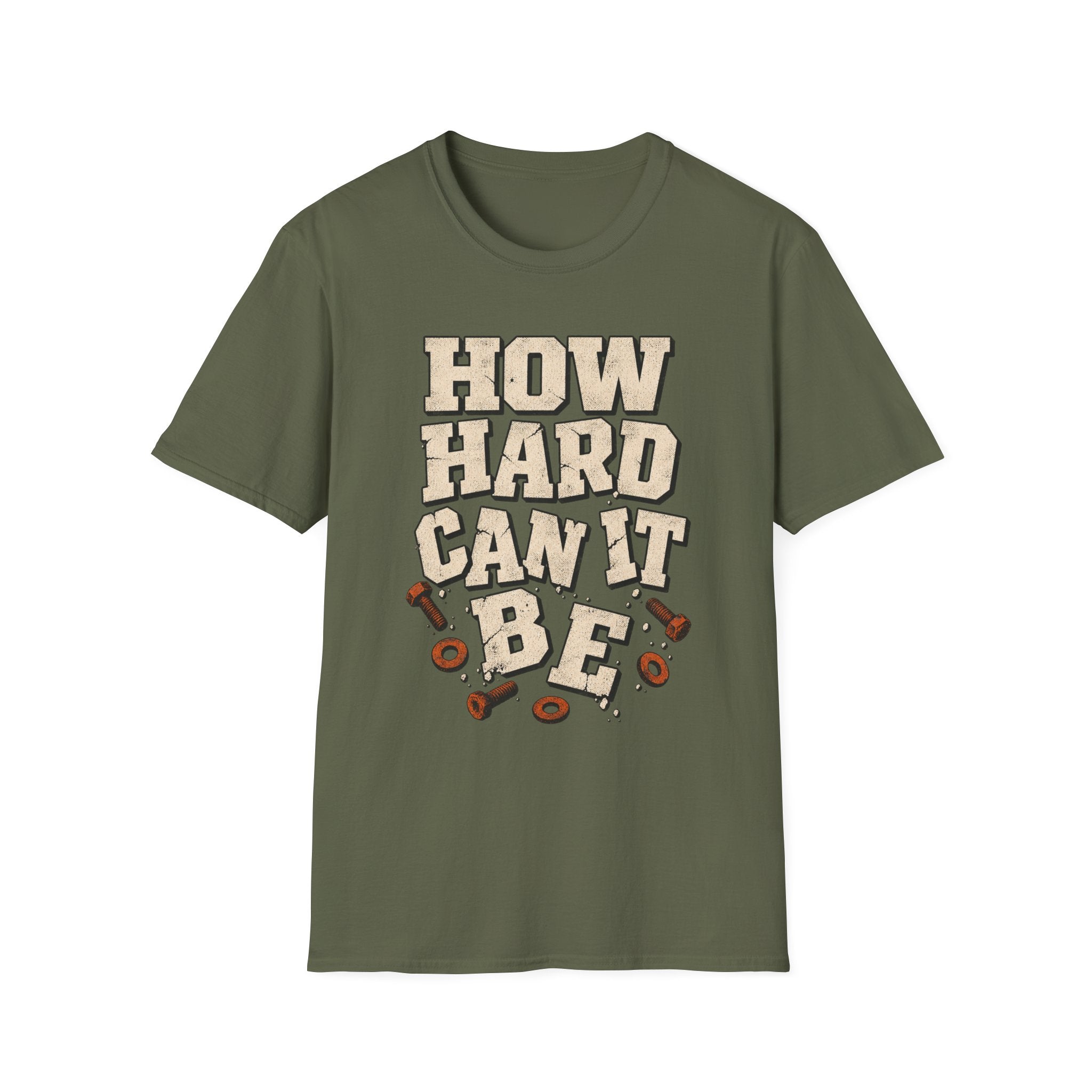 How Hard Can It Be? T-Shirt