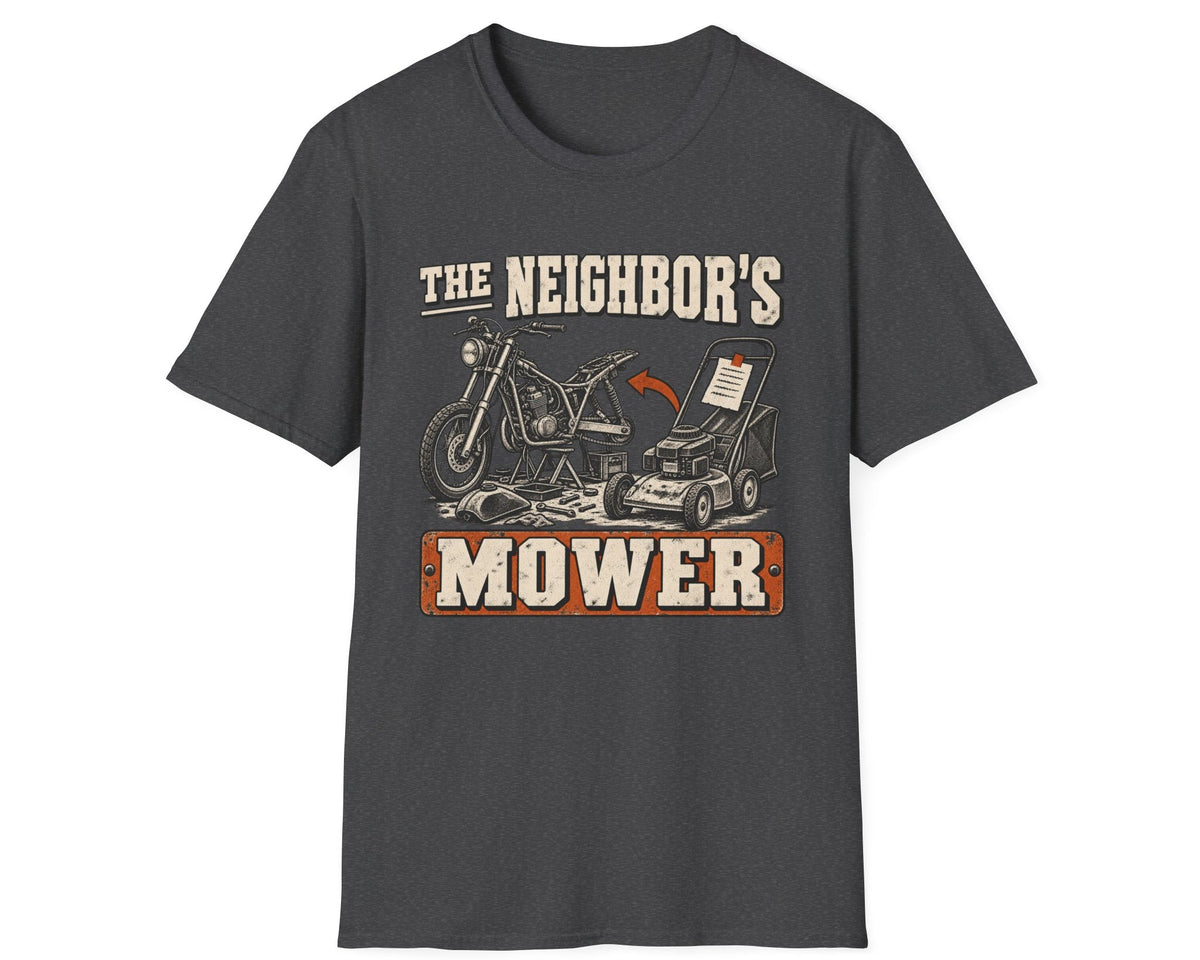 The Neighbor's Mower T-Shirt