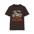 Still Leaks Still Runs T-Shirt