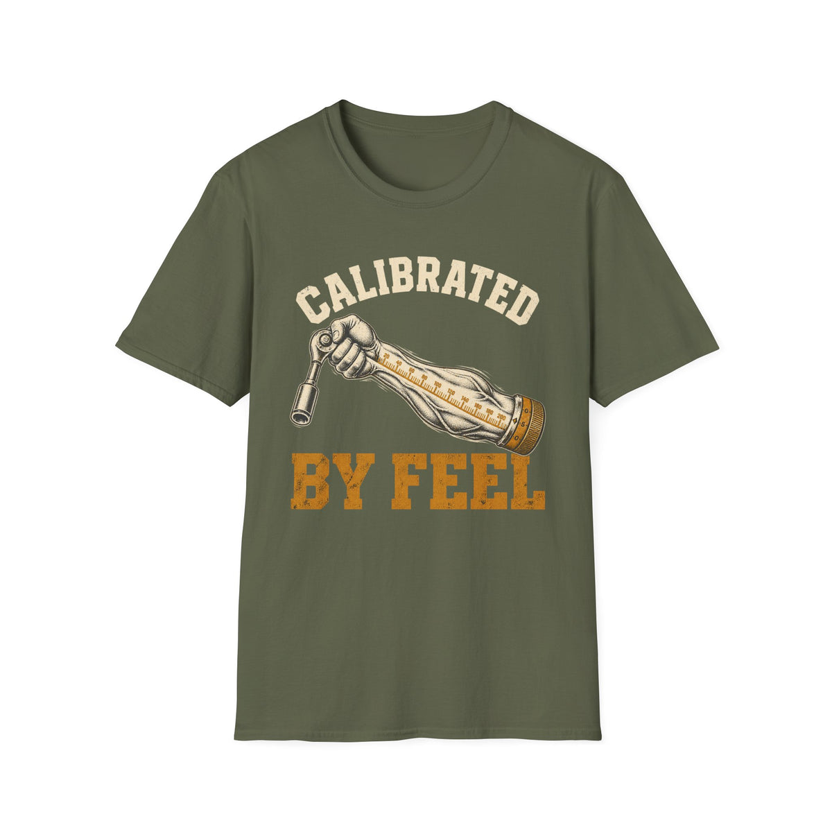 Calibrated By Feel T-Shirt