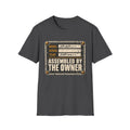 Assembled By The Owner T-Shirt