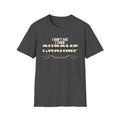 I Don't Age I Turn Chrome T-Shirt