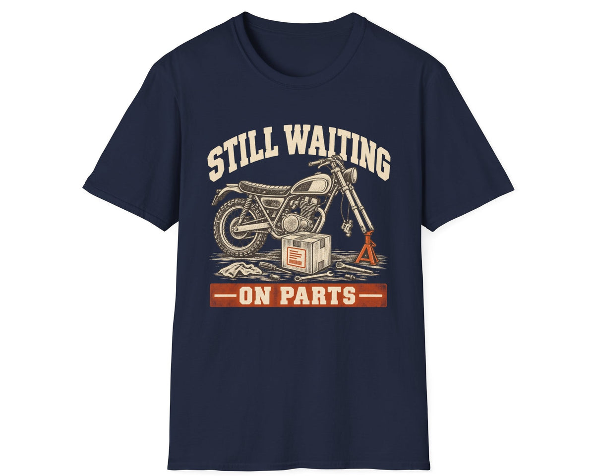 Still Waiting On Parts T-Shirt