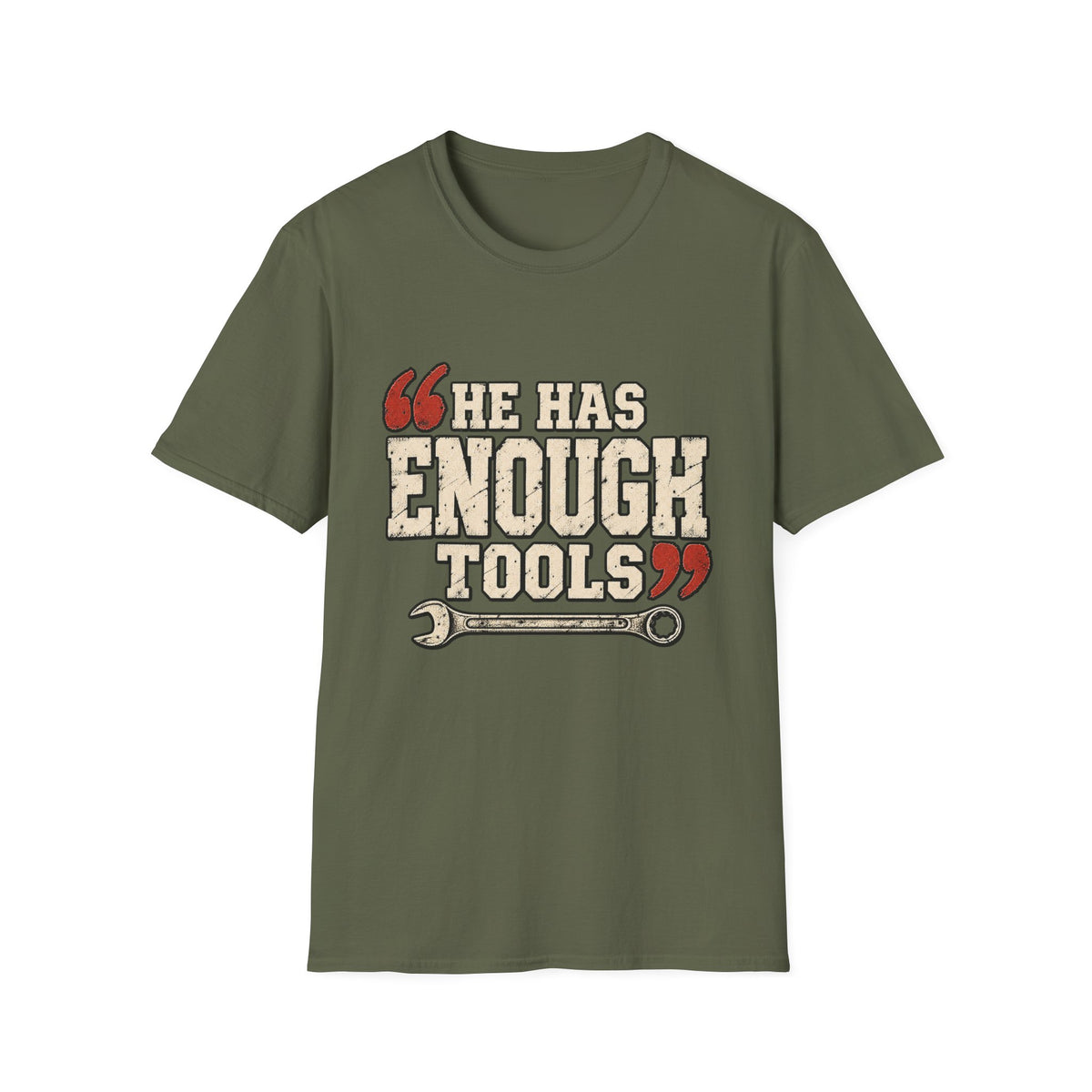 He Has Enough Tools T-Shirt