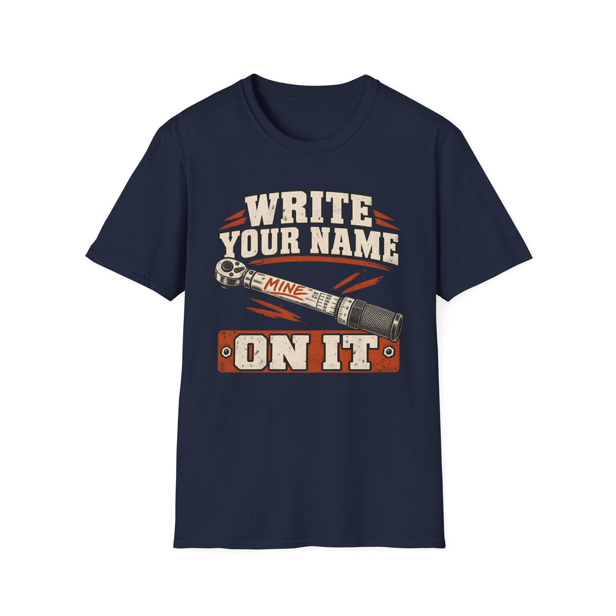 Write Your Name On It T-Shirt