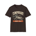 Temporary Since 2019 T-Shirt