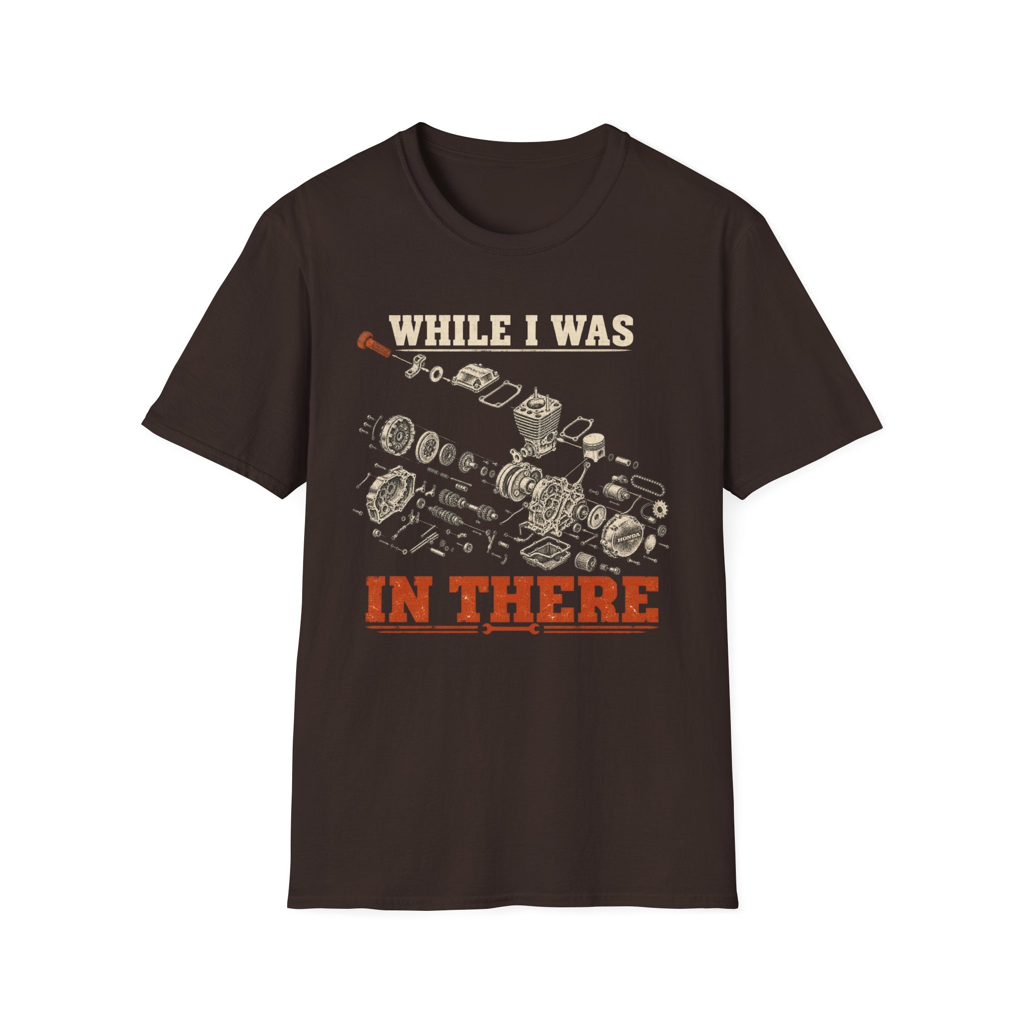 While I Was In There T‑Shirt