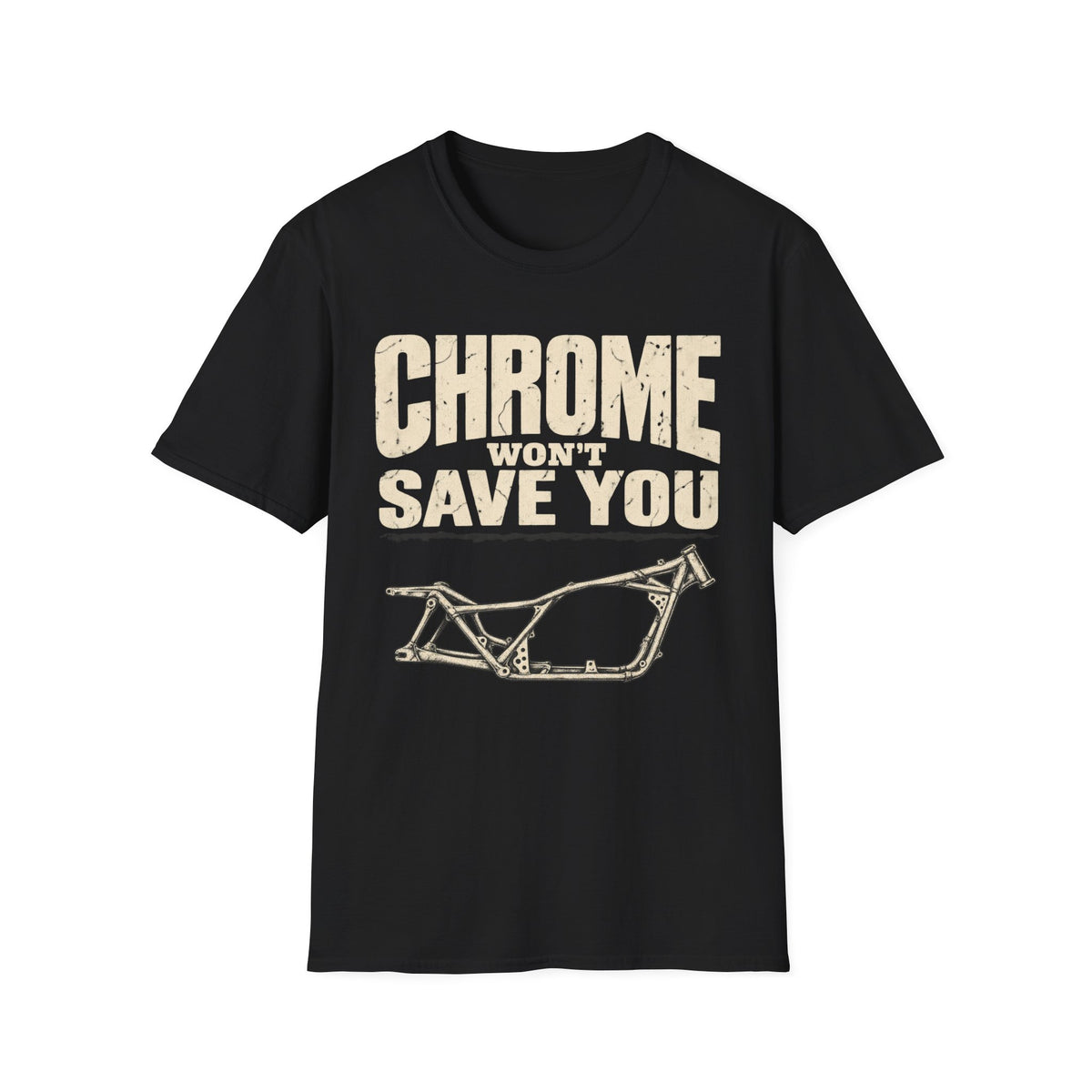Chrome Won't Save You T-Shirt