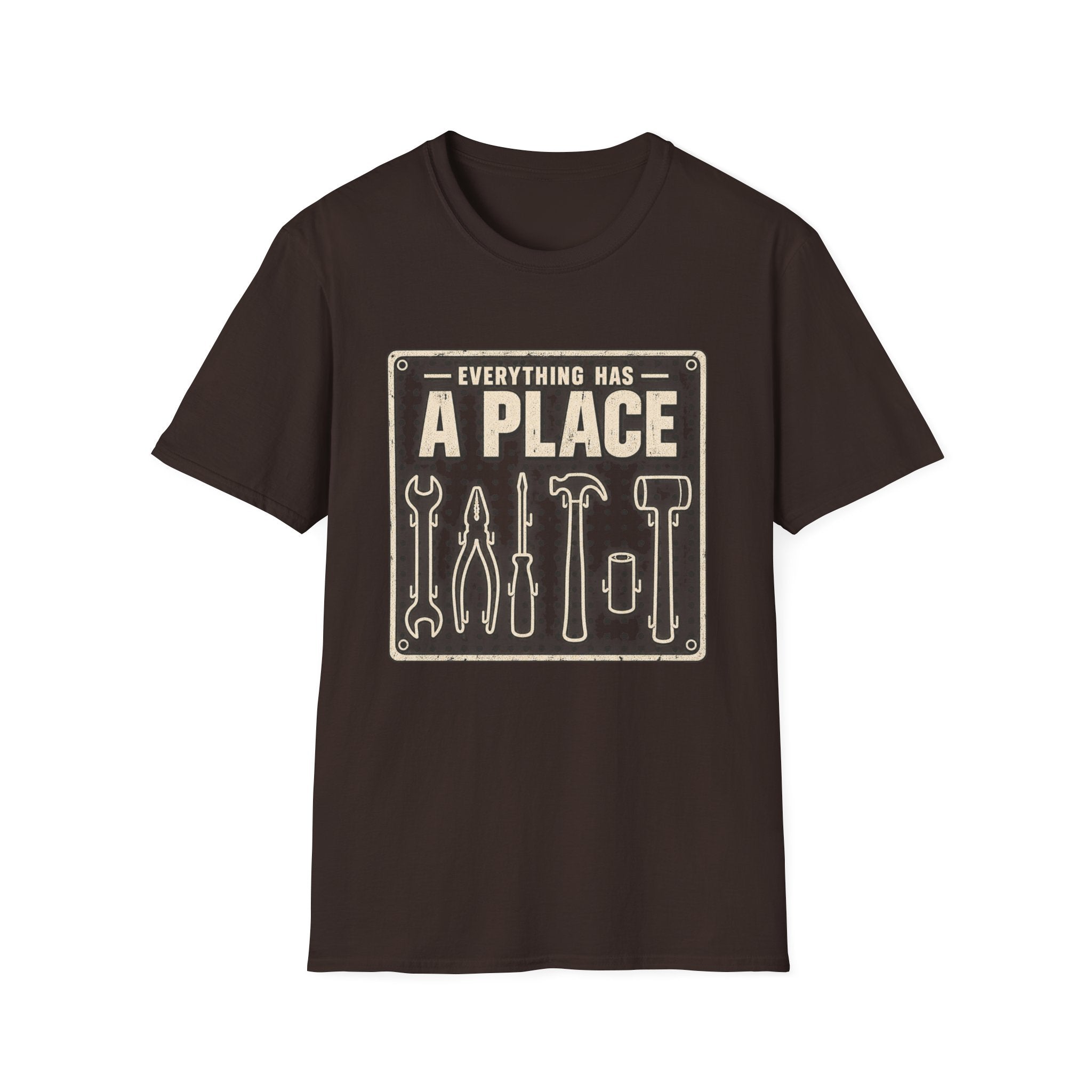 Everything Has A Place T-Shirt