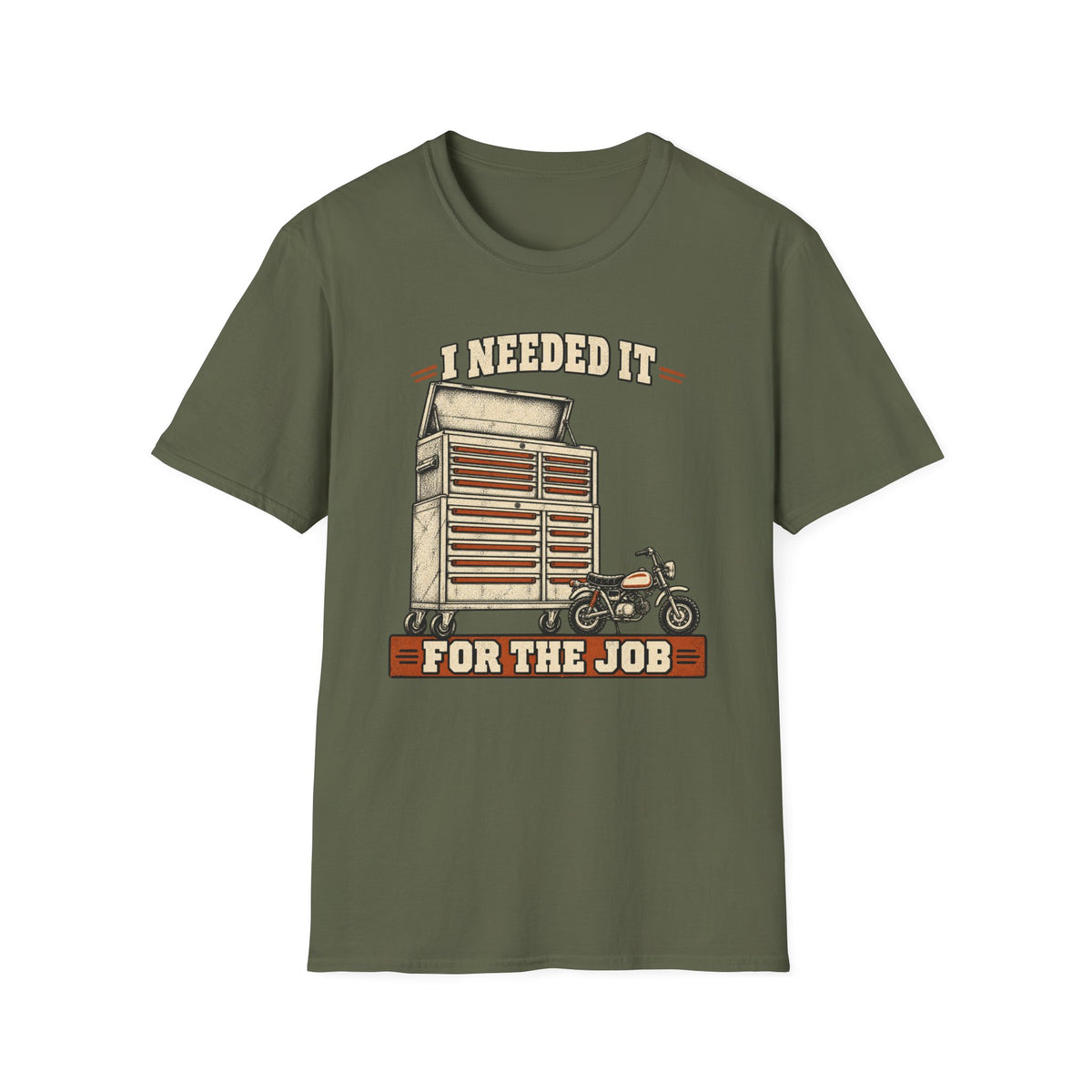 I Needed It For the Job Tool Chest T-Shirt