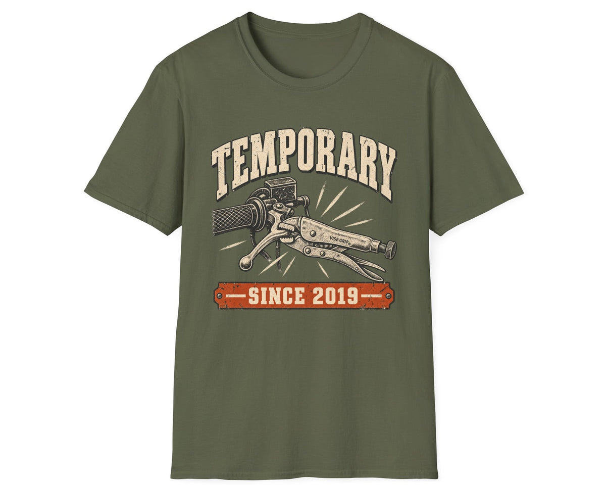 Temporary Since 2019 T-Shirt