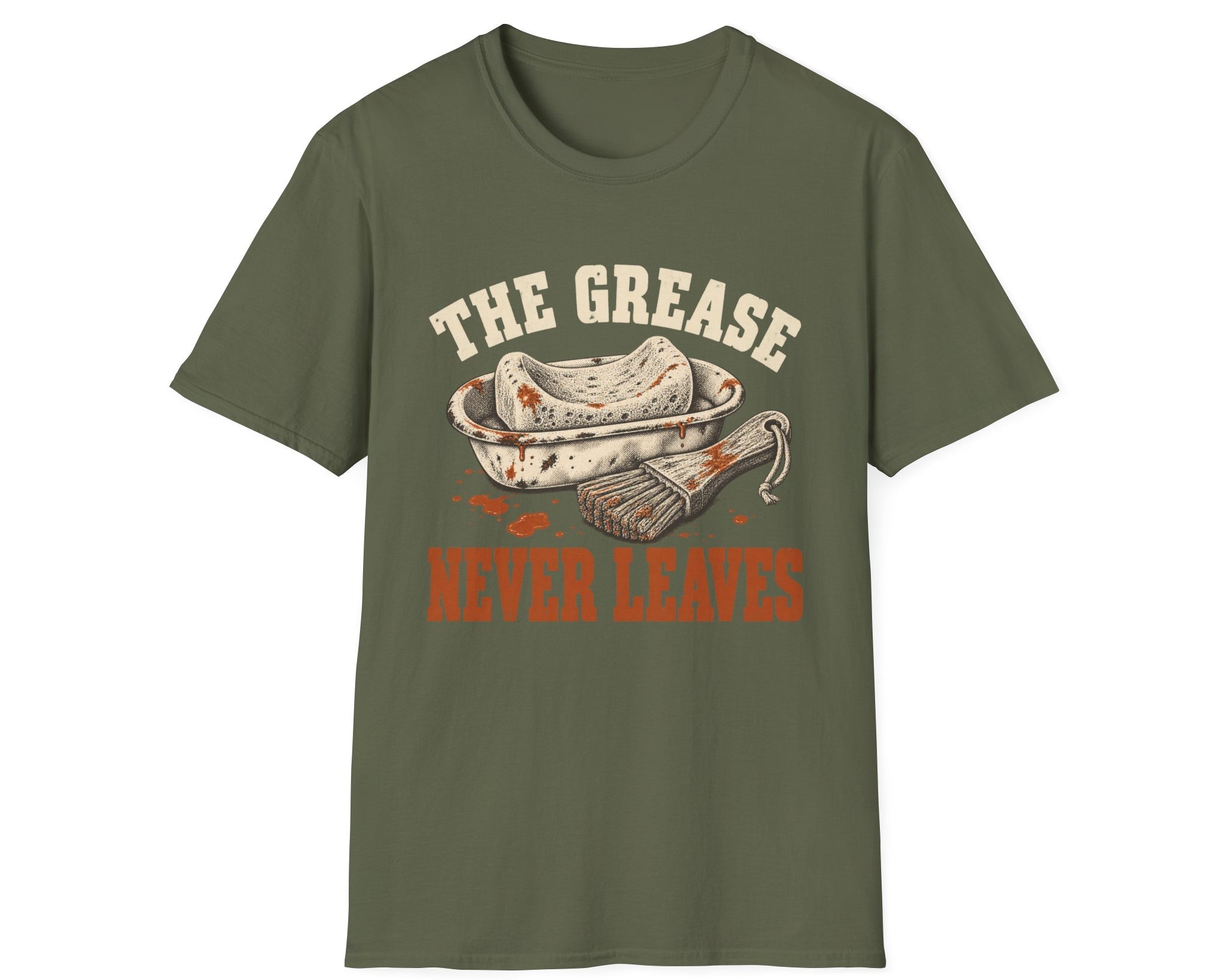 The Grease Never Leaves T-Shirt
