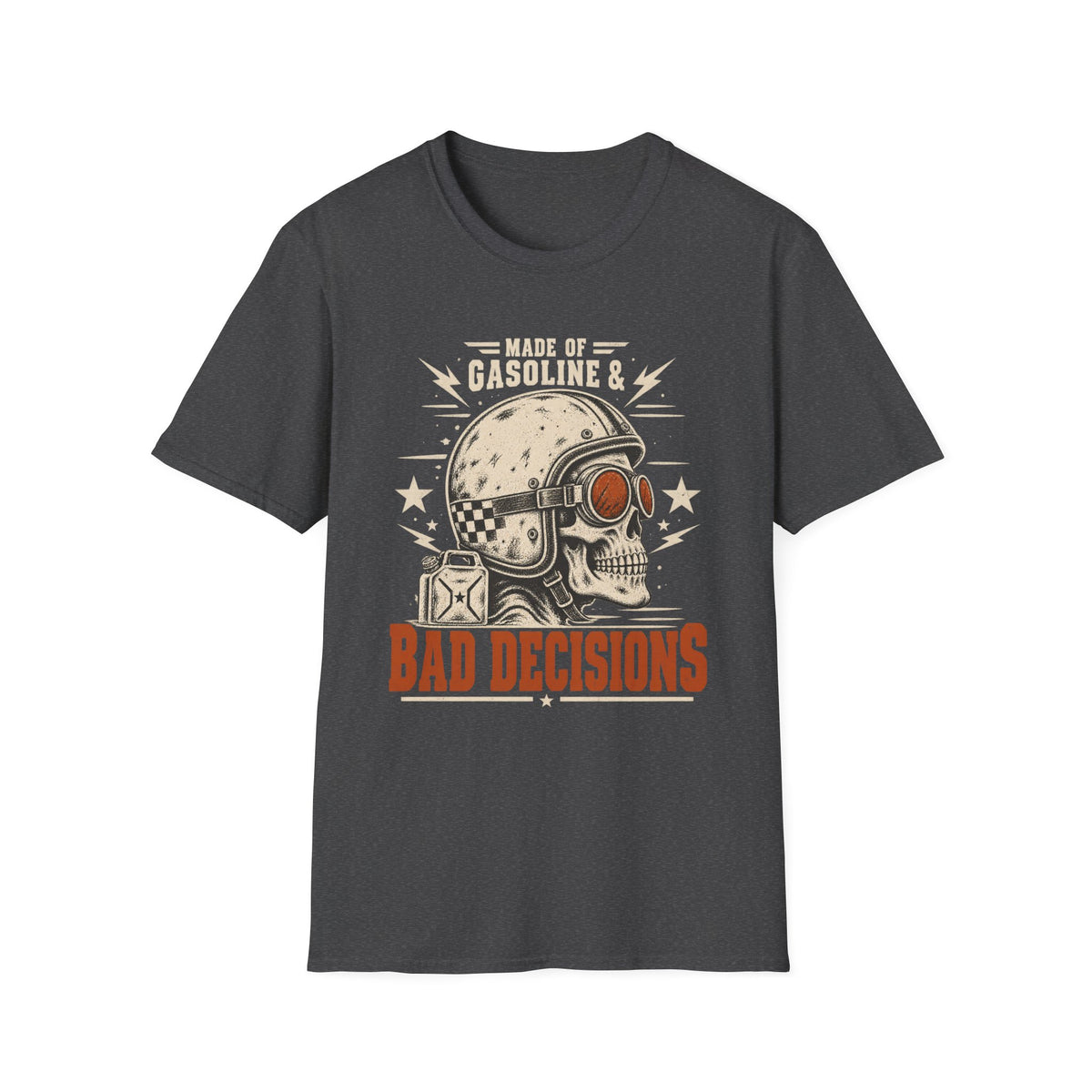 Gasoline & Bad Decisions T-Shirt