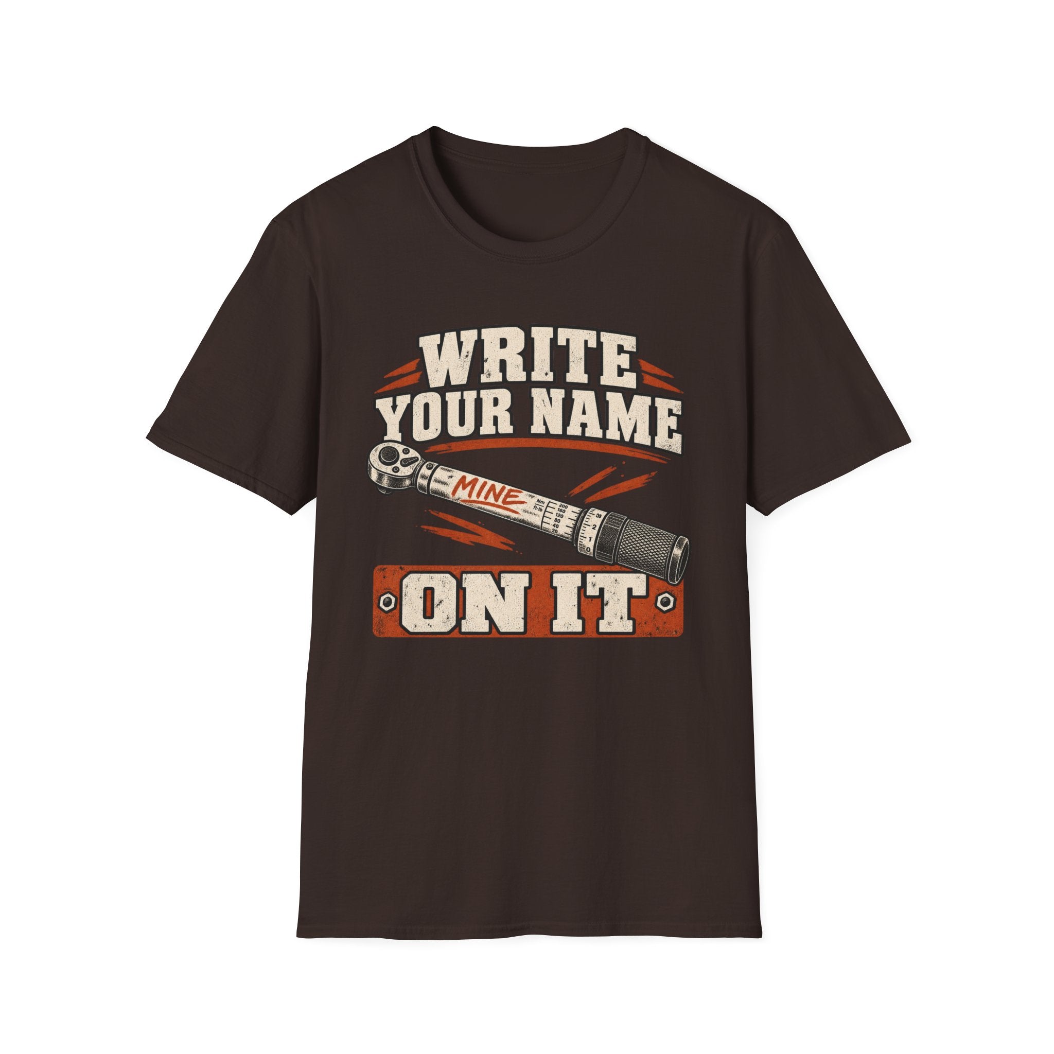 Write Your Name On It T-Shirt