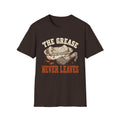 The Grease Never Leaves T-Shirt