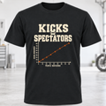 Kicks Over Spectators Tee