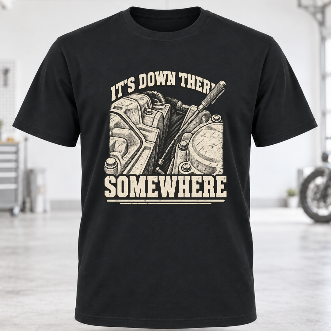 It's Down There Somewhere T-Shirt
