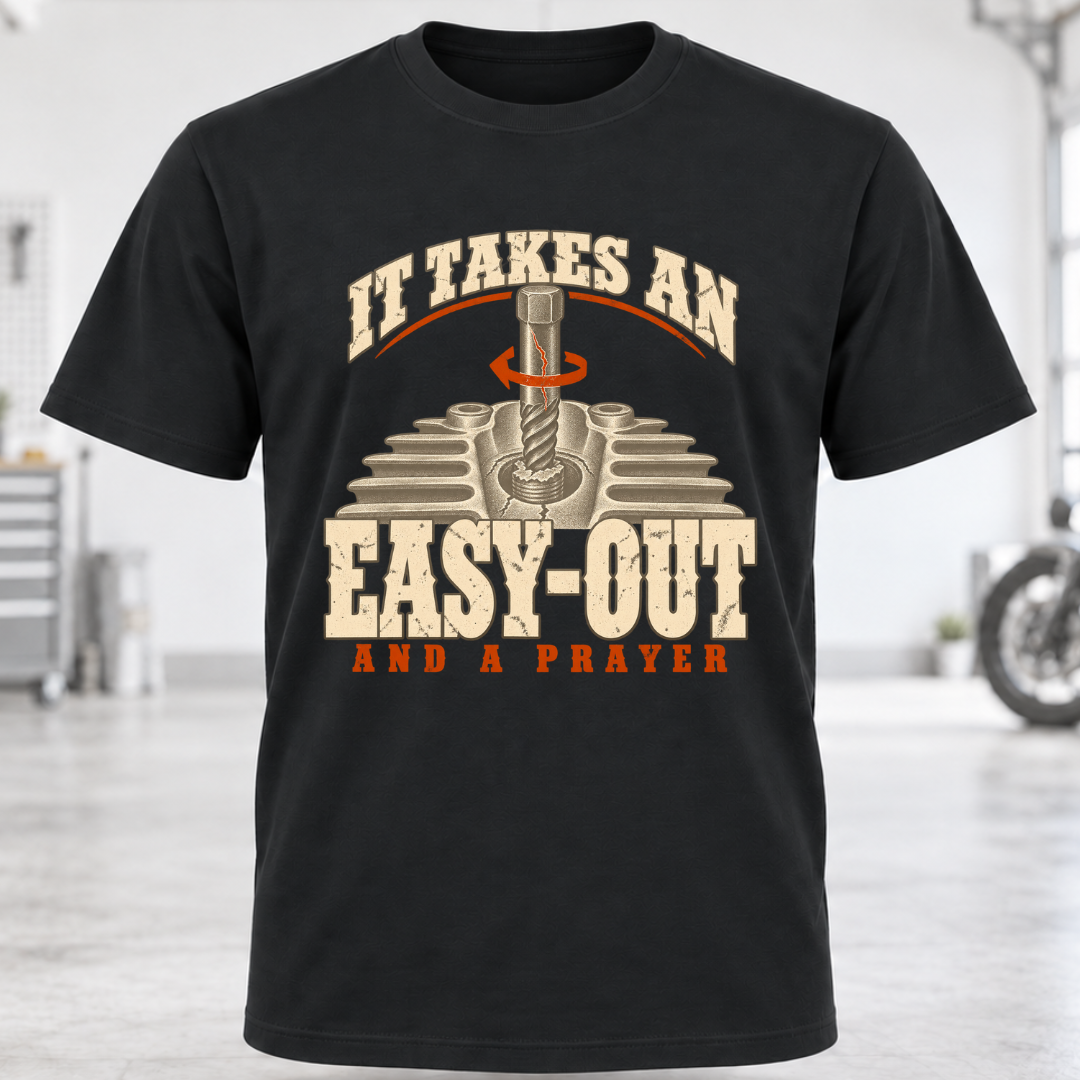 It Takes An Easy-Out T-Shirt