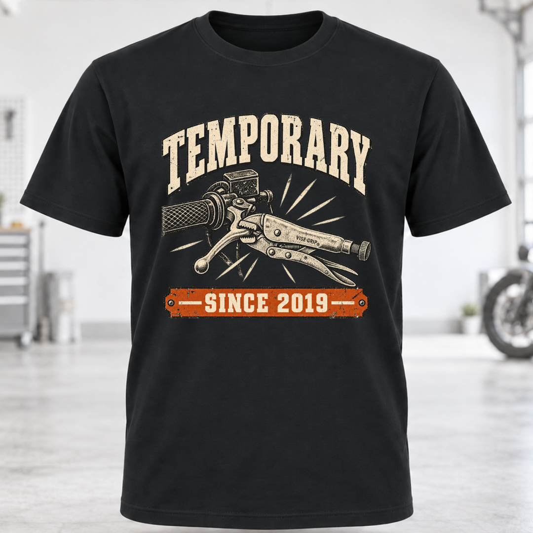 Temporary Since 2019 T-Shirt