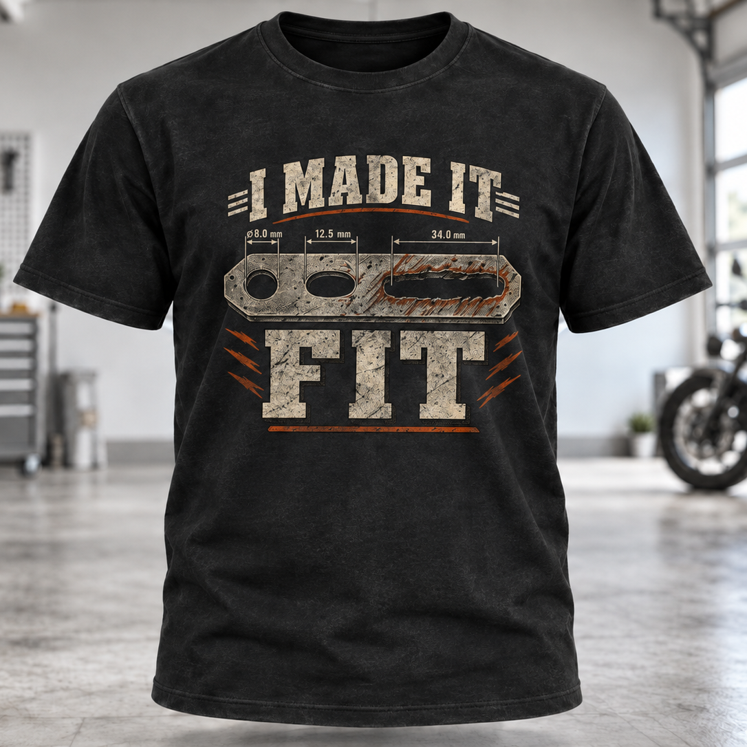 I Made It Fit T‑Shirt