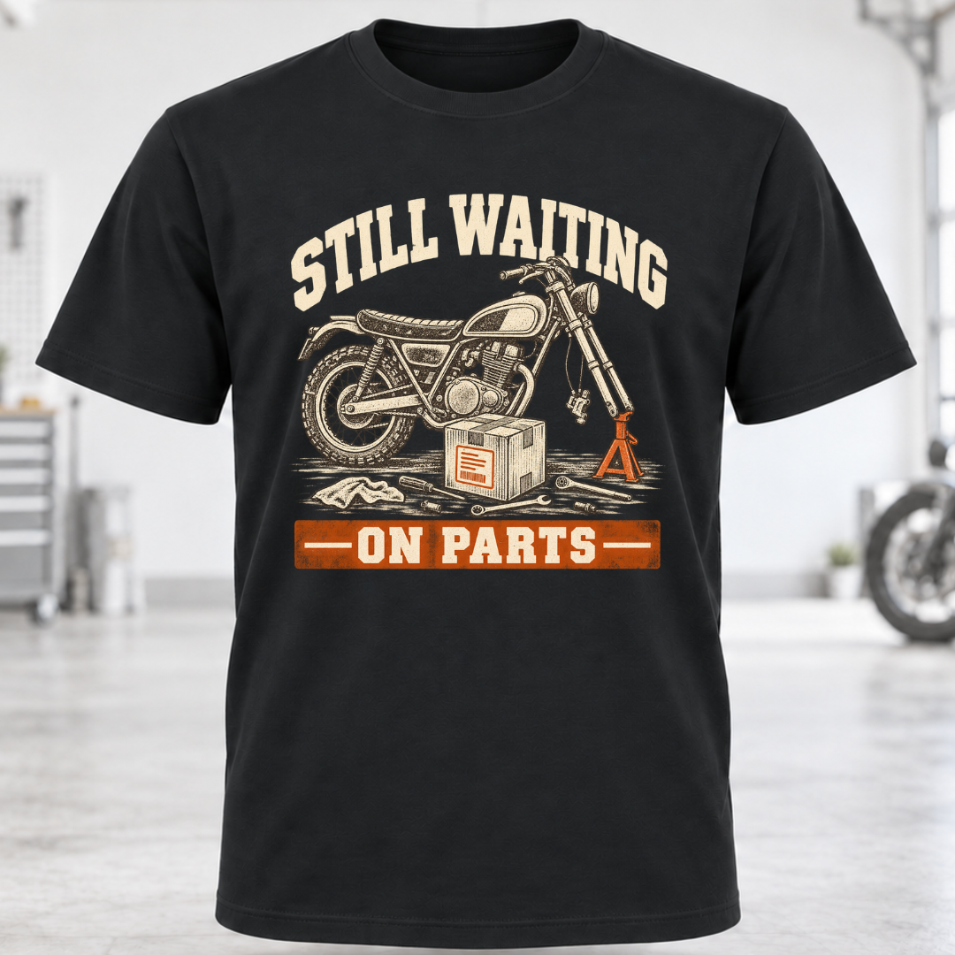 Still Waiting On Parts T-Shirt