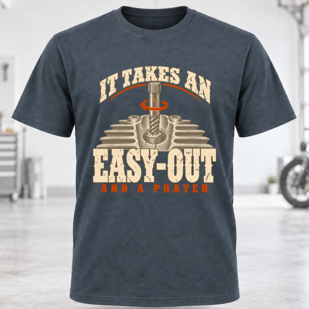 It Takes An Easy-Out T-Shirt