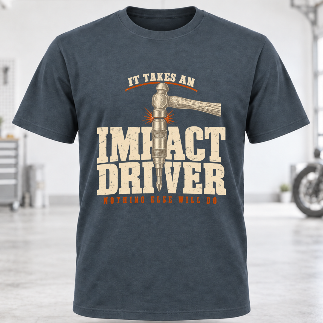 Impact Driver T-Shirt