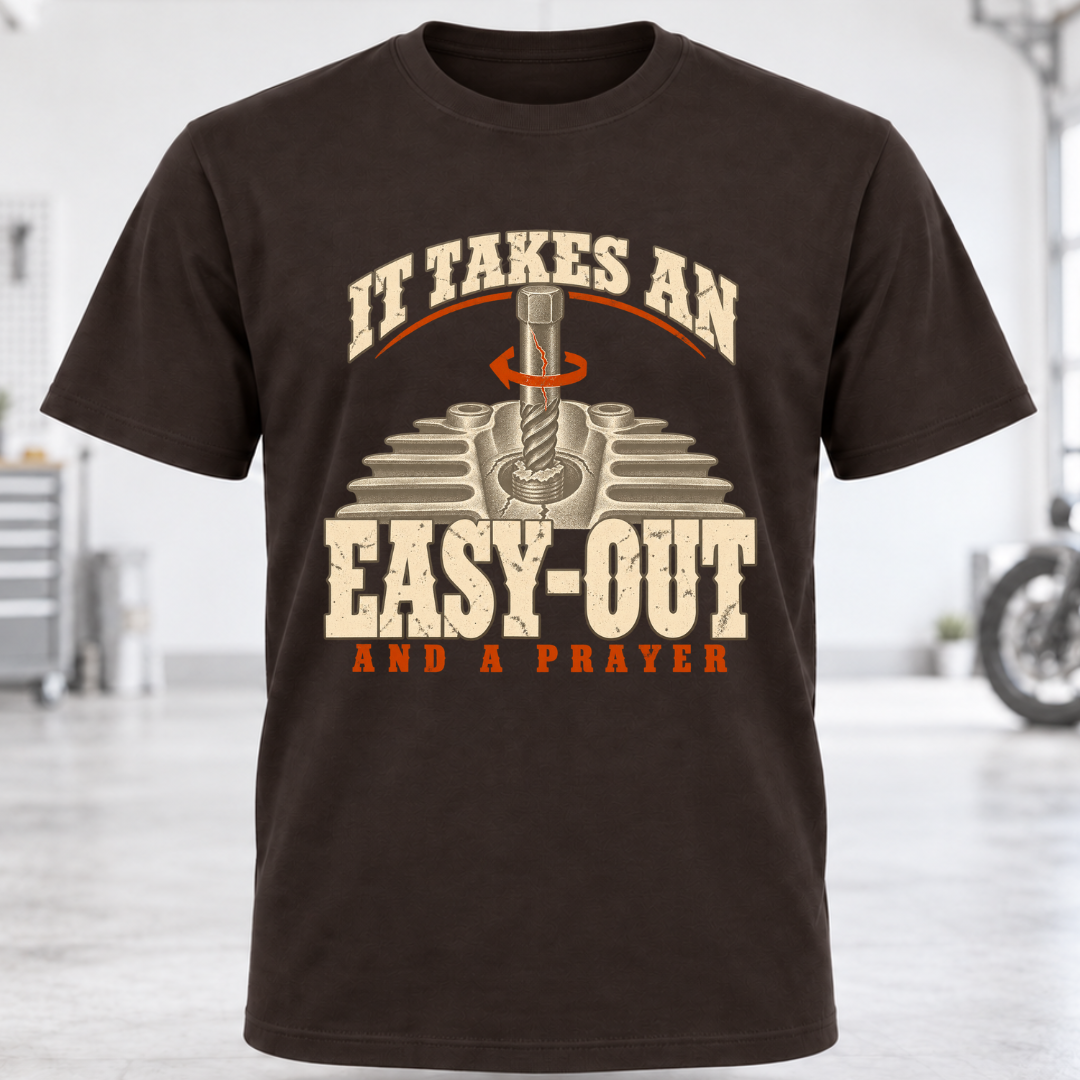 It Takes An Easy-Out T-Shirt