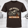 Two Wheels One Problem T-Shirt