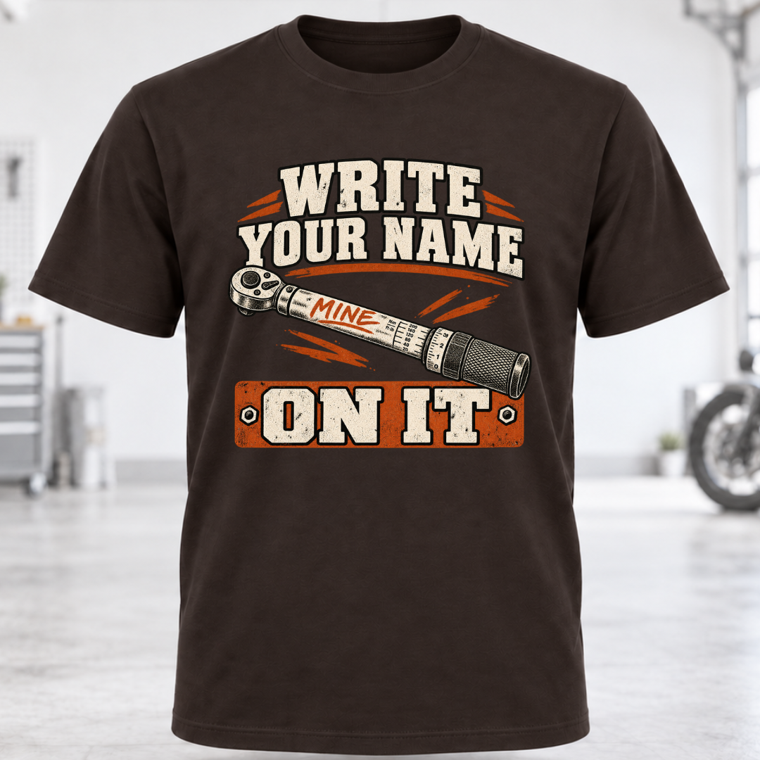 Write Your Name On It T-Shirt