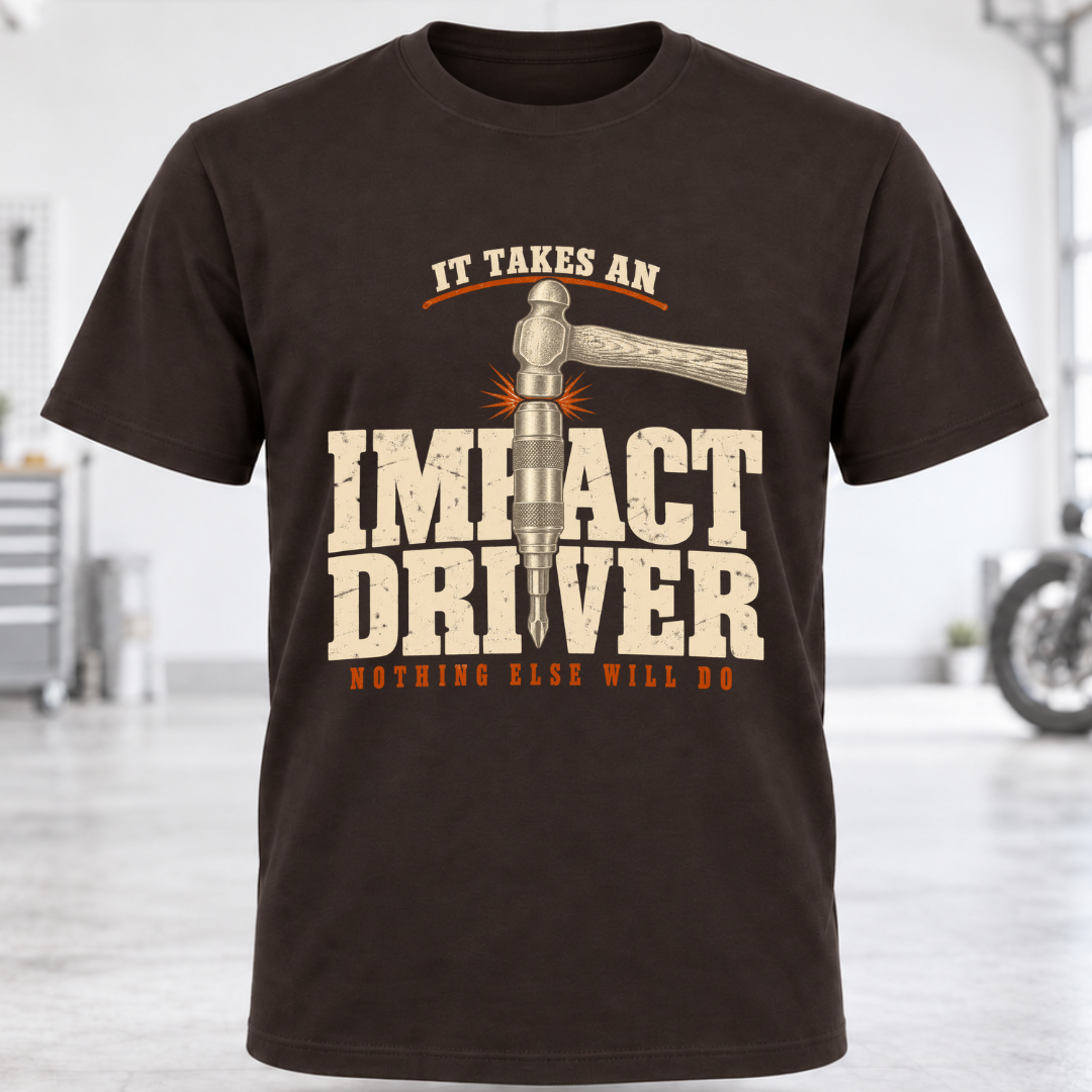 Impact Driver T-Shirt