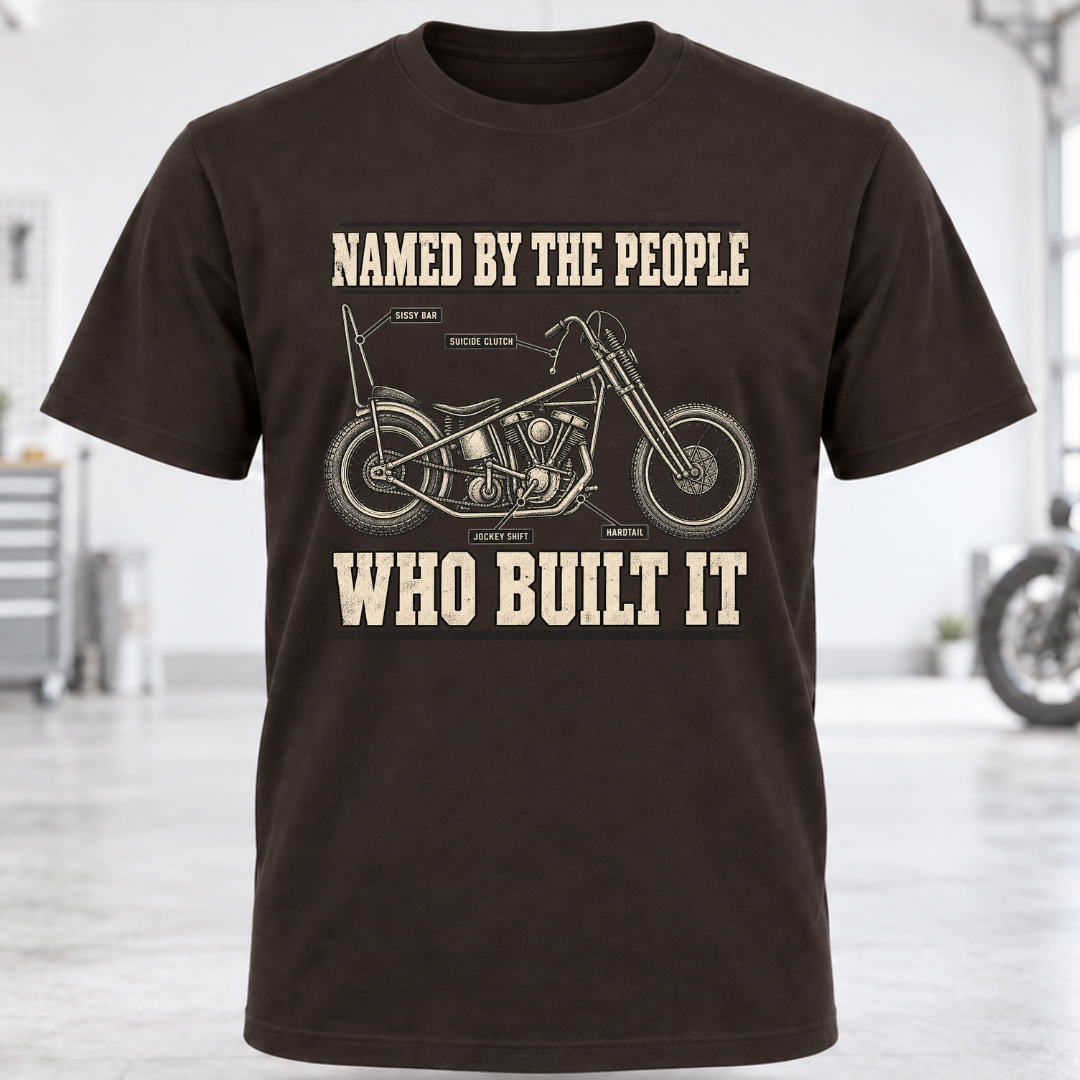 Named By The People Who Built It T-Shirt