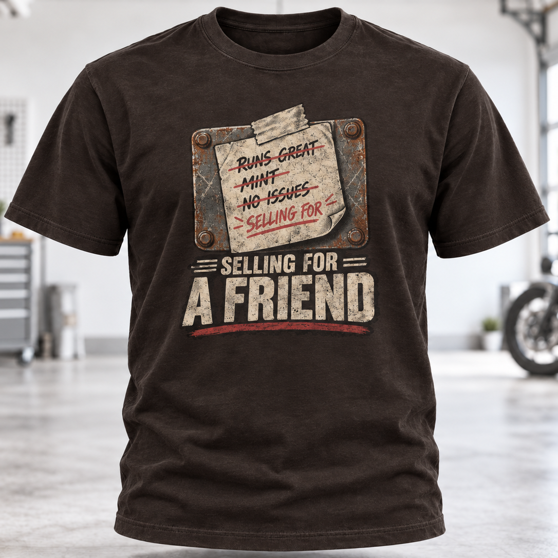 'Selling For A Friend' T-Shirt