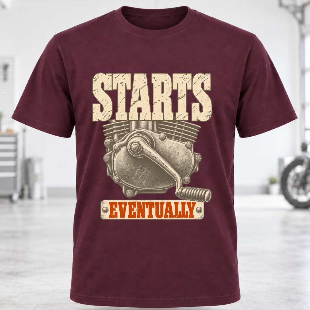 Starts Eventually Motorcycle Engine Tee