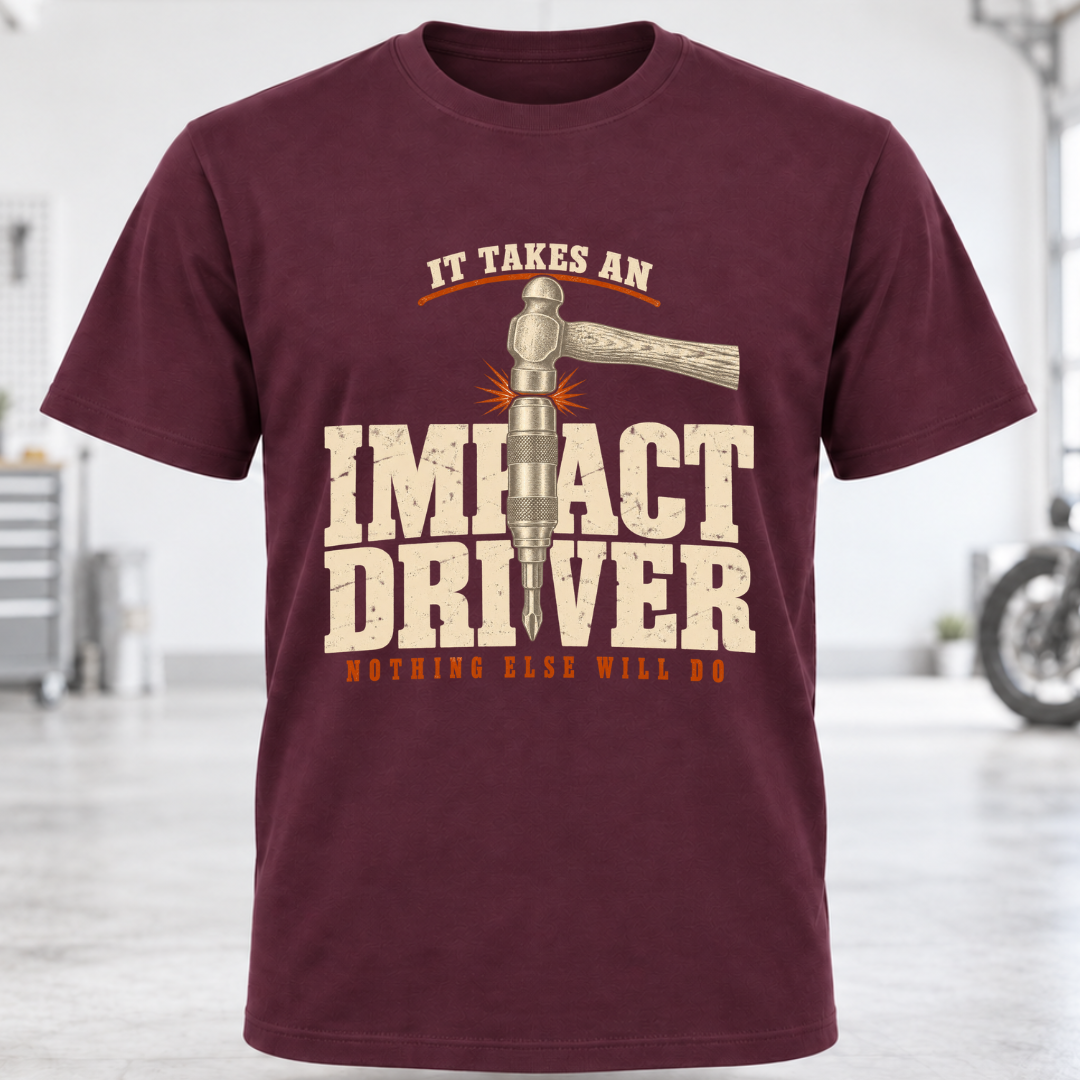 Impact Driver T-Shirt