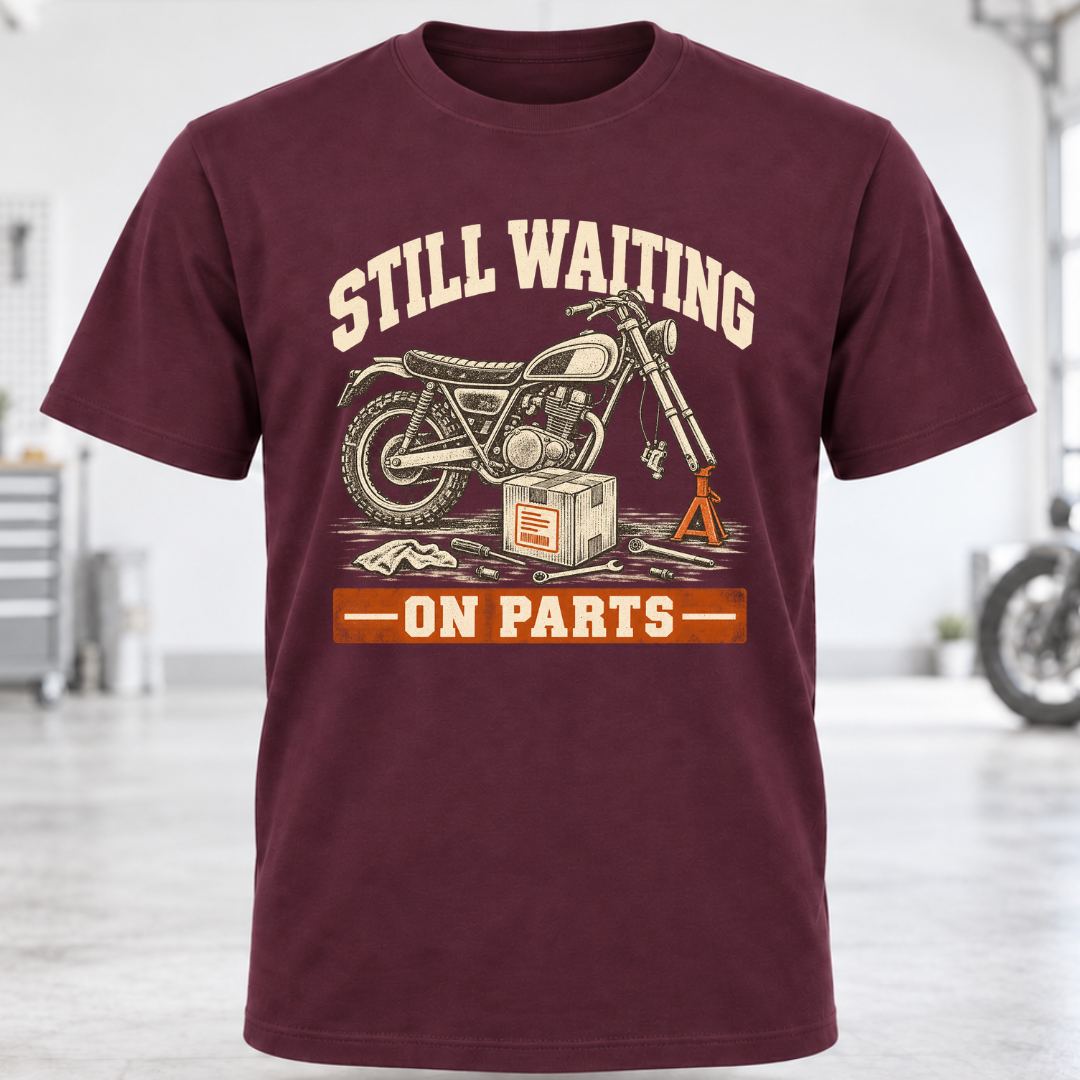 Still Waiting On Parts T-Shirt