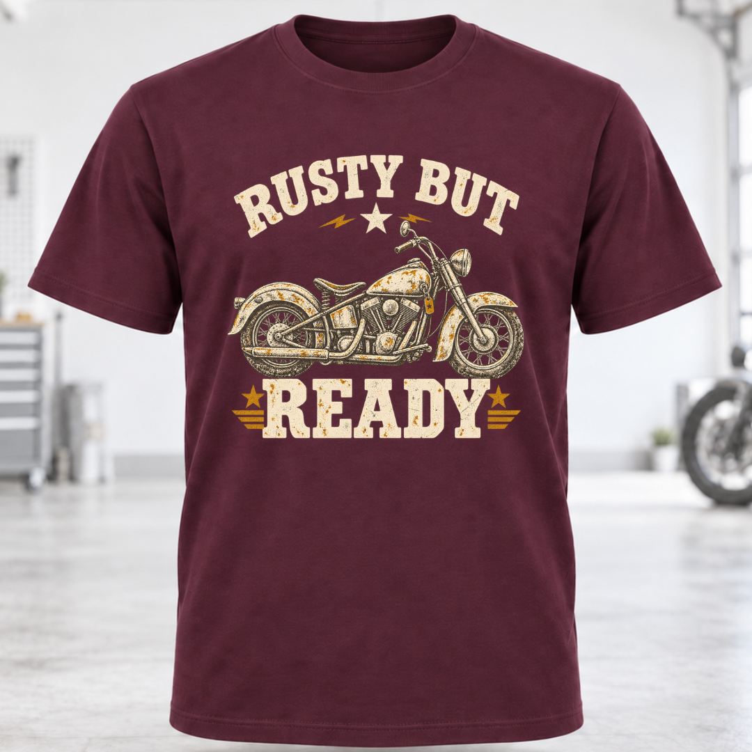 Rusty But Ready T-Shirt