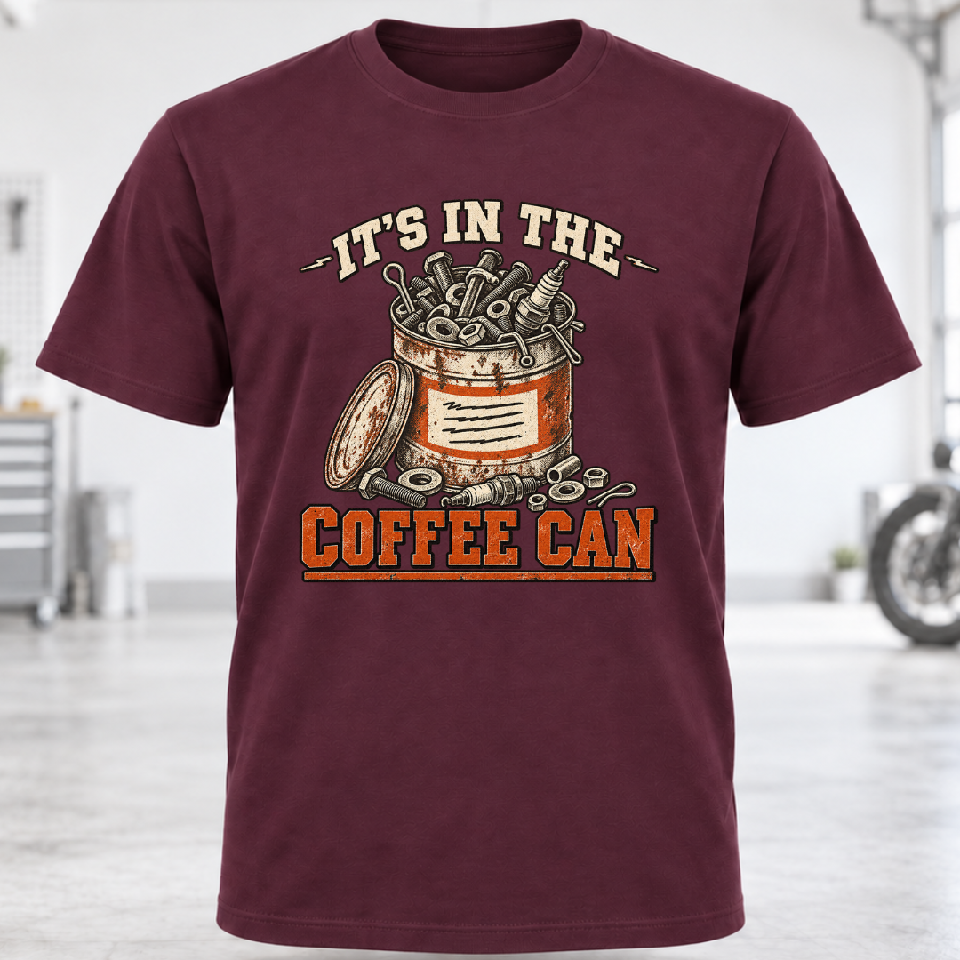 It's In The Coffee Can T-Shirt