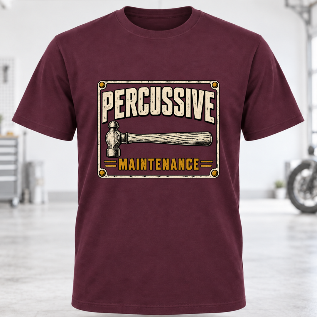 Percussive Maintenance T-Shirt