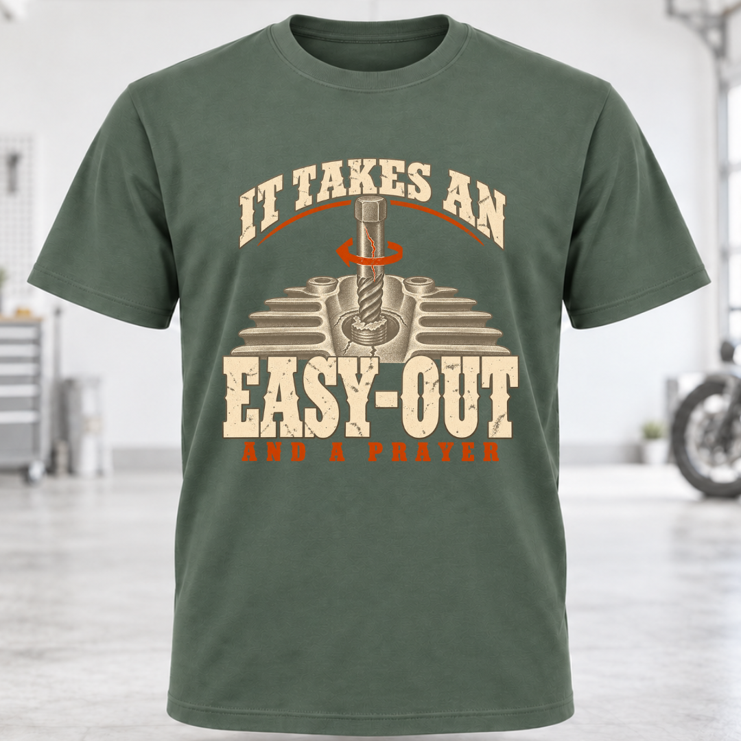 It Takes An Easy-Out T-Shirt
